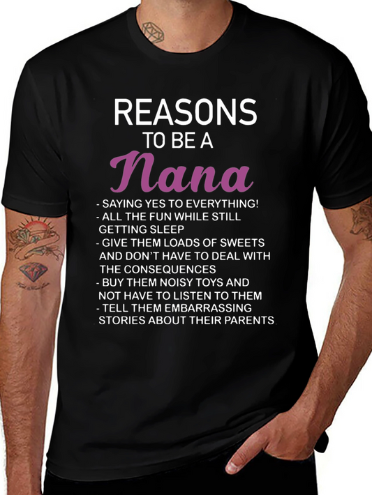 Reasons To Be A Nana T-Shirt