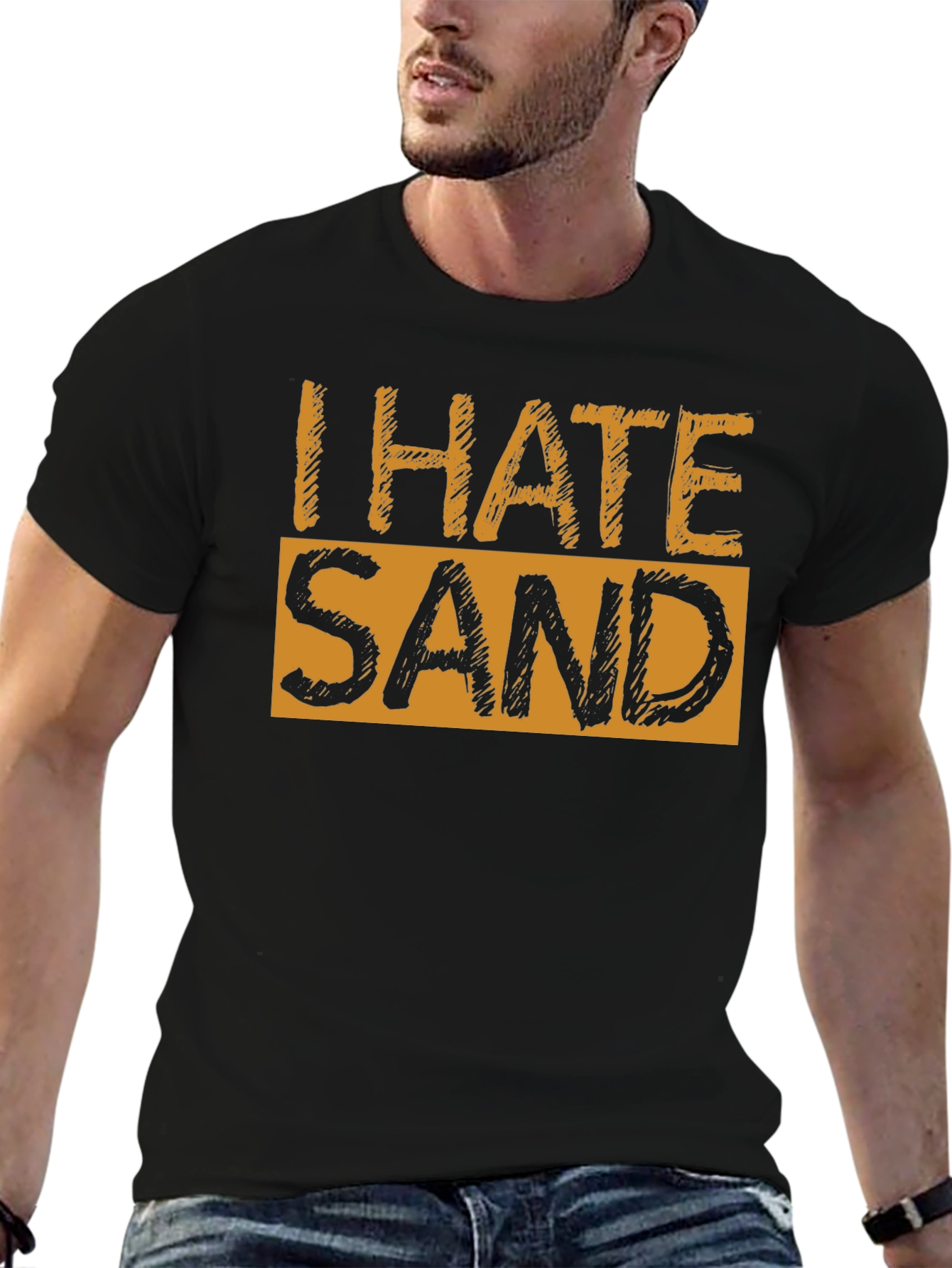 I Hate Sand Graphic T-Shirt - Soft Cotton Blend