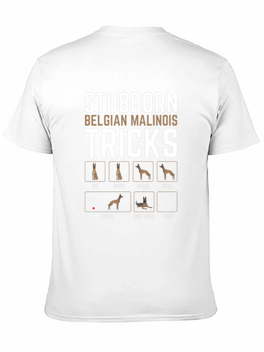 Stubborn Belgian Malinois Tricks T-Shirt