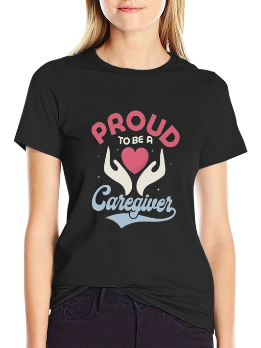 Proud Caregiver Graphic Tee