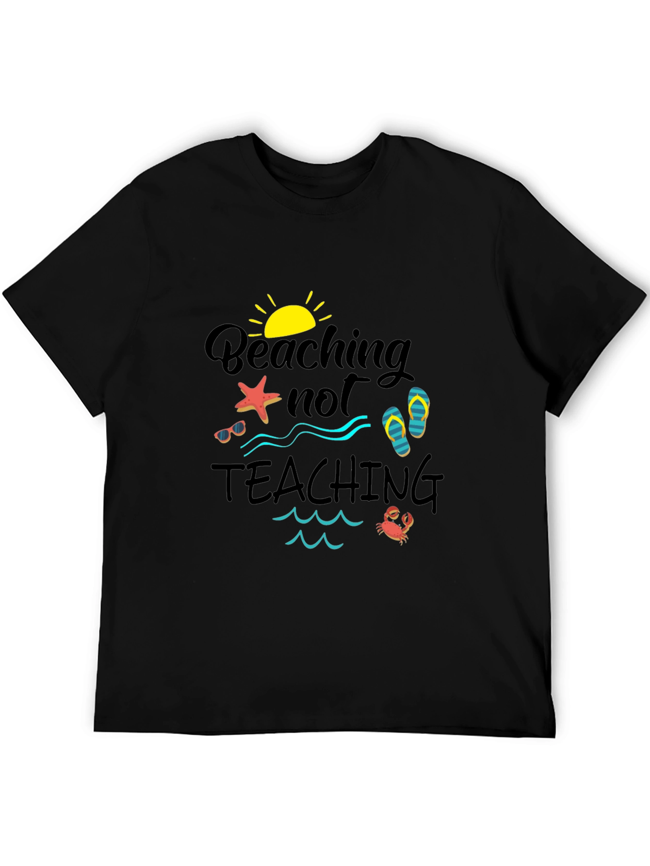 Beaching Not Teaching Black Graphic Tee