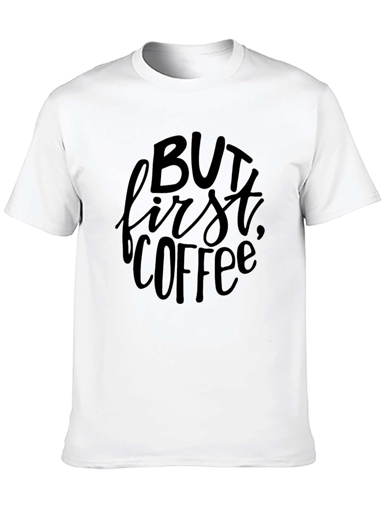 But First Coffee Graphic Tee - Black Unisex T-Shirt