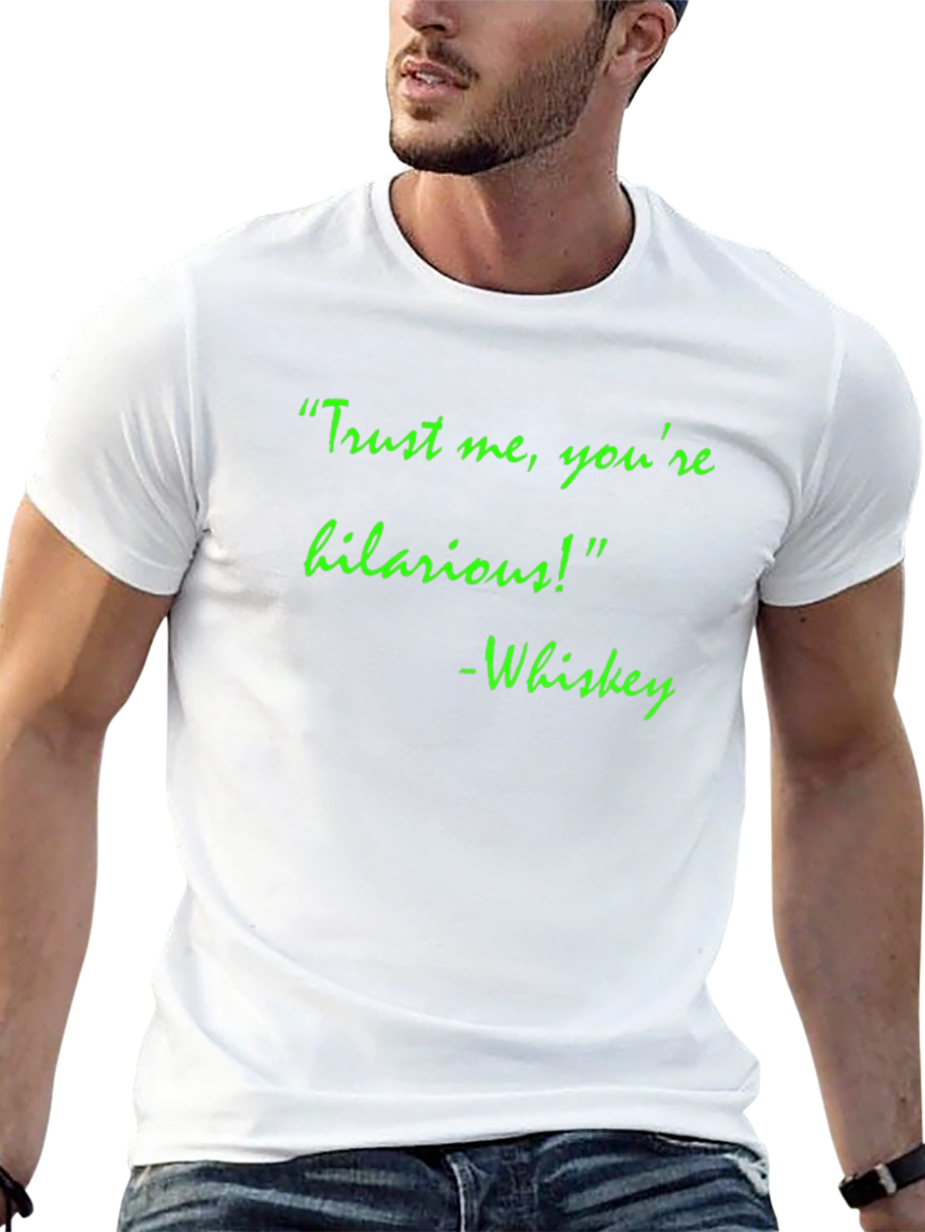 Hilarious Whiskey Quote T-Shirt
