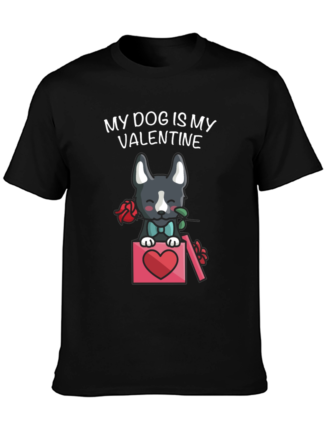 My Dog Is My Valentine T-Shirt