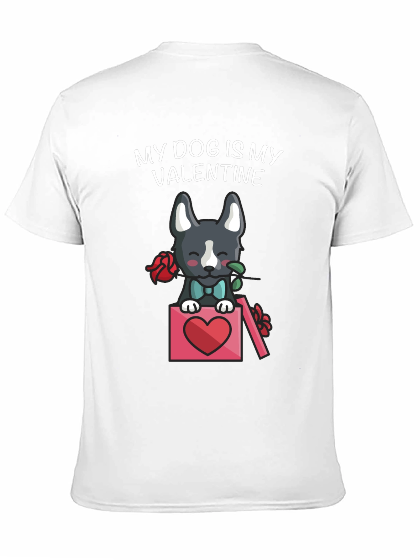 My Dog Is My Valentine T-Shirt
