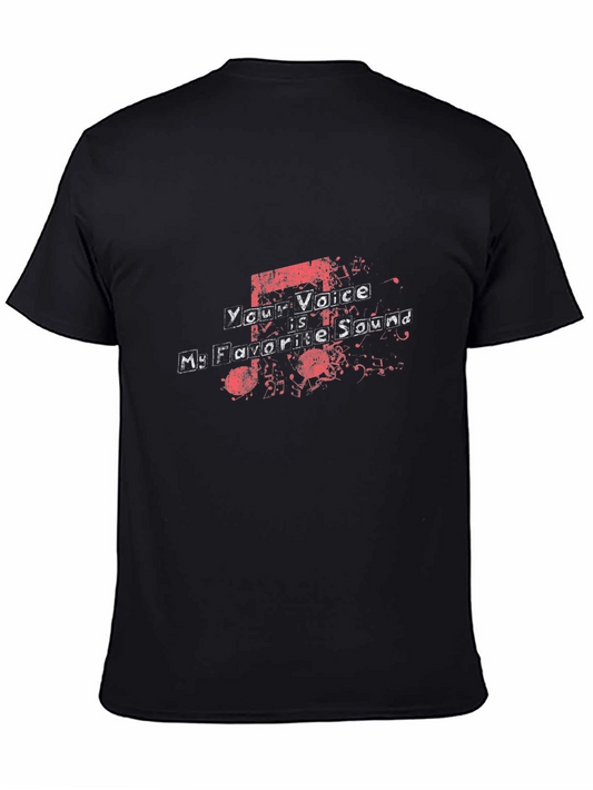 Your Voice is My Favorite Sound Black Tee