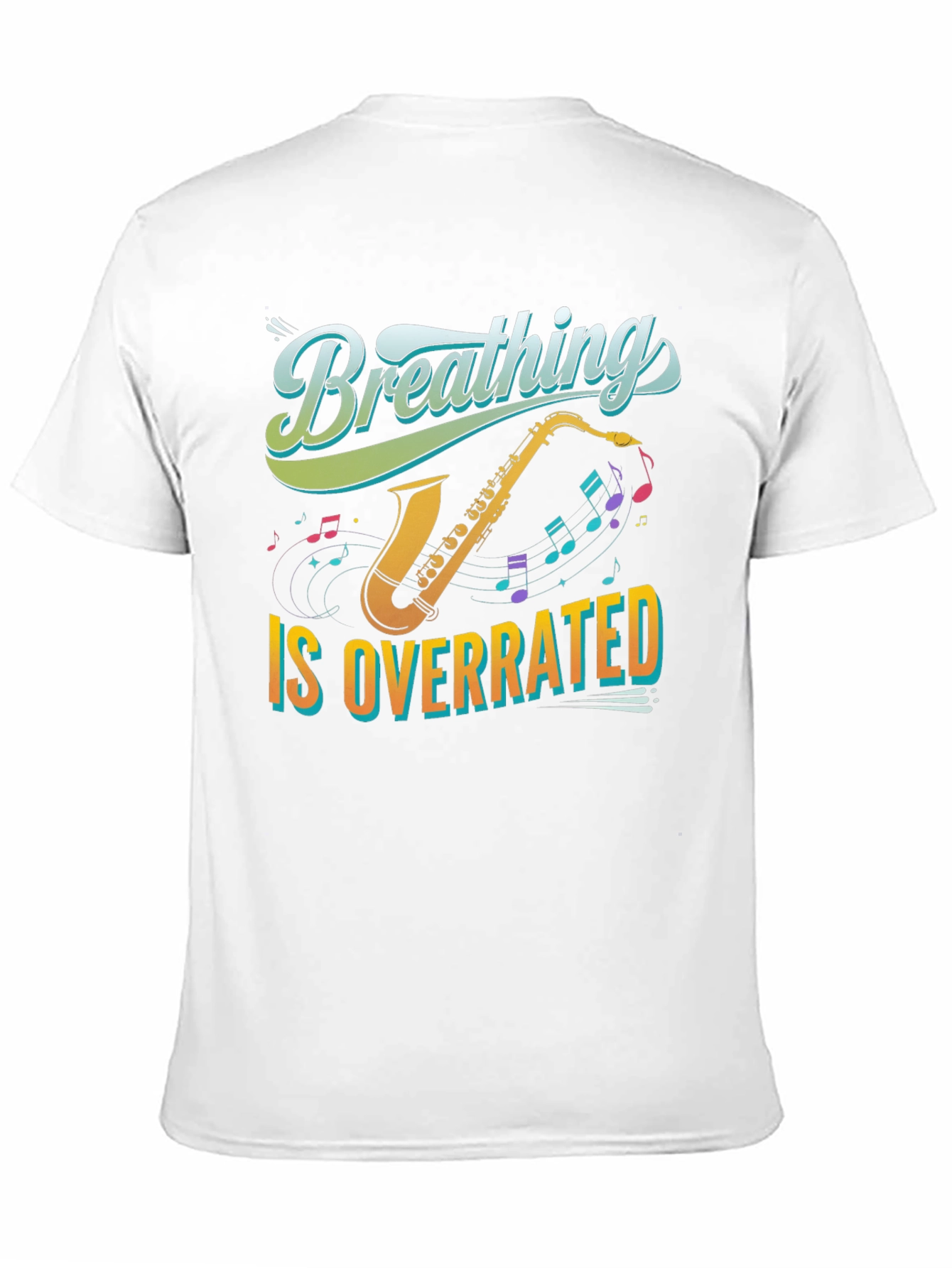Breathing is Overrated Saxophone T-Shirt