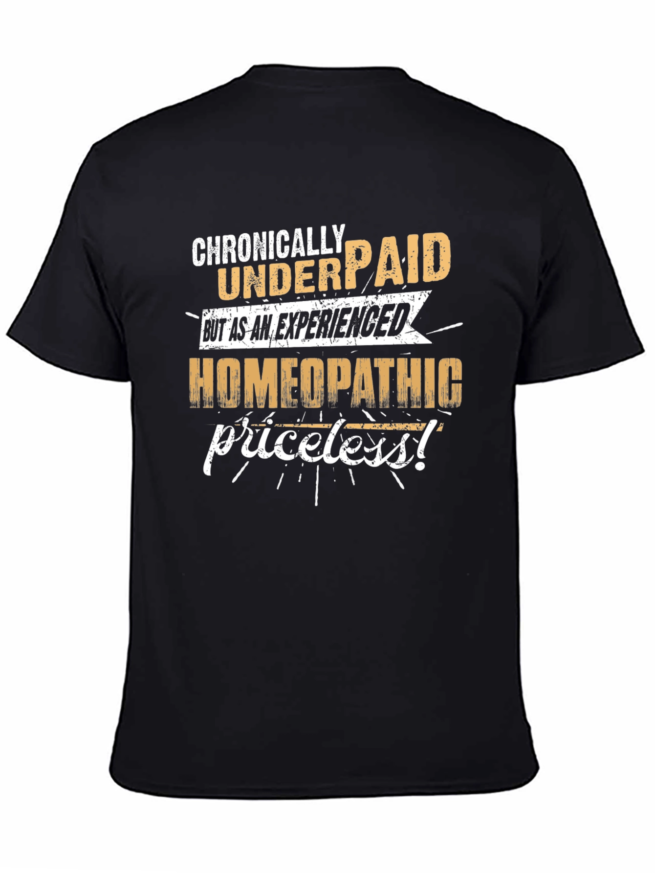Homeopathic Priceless T-Shirt - Funny Black Tee