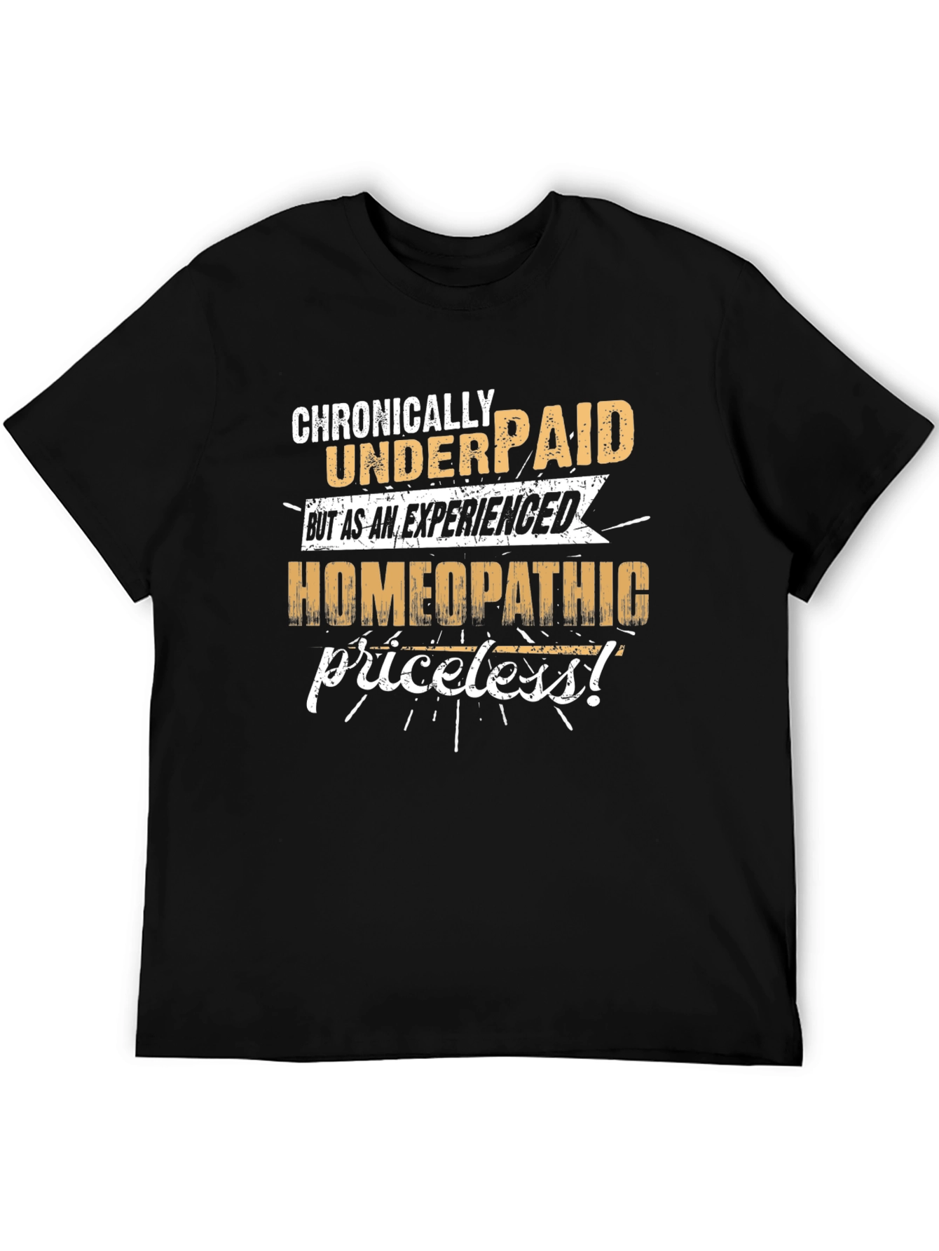Homeopathic Priceless T-Shirt - Funny Black Tee