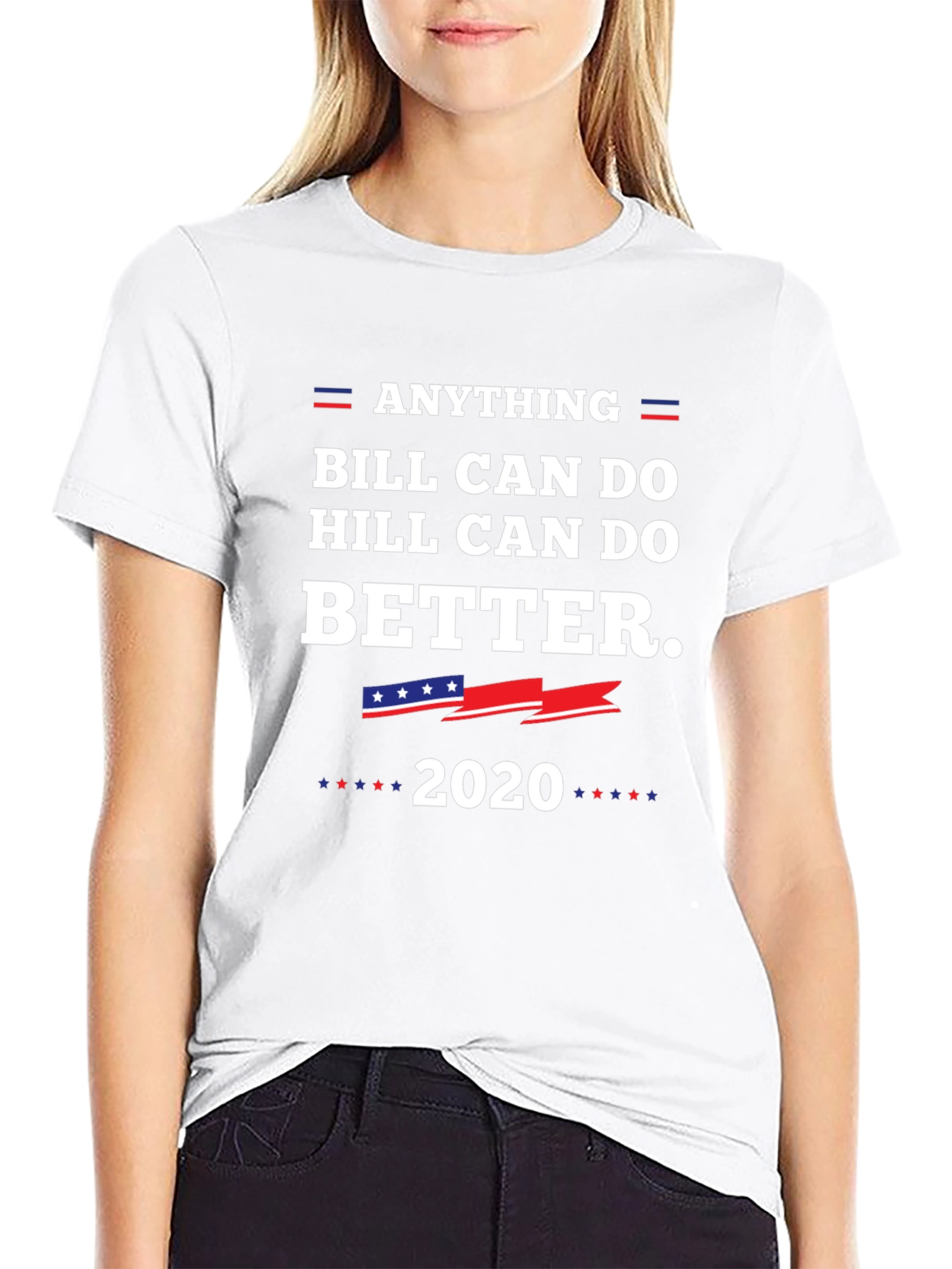 Anything Hill Can Do Better 2020 T-Shirt