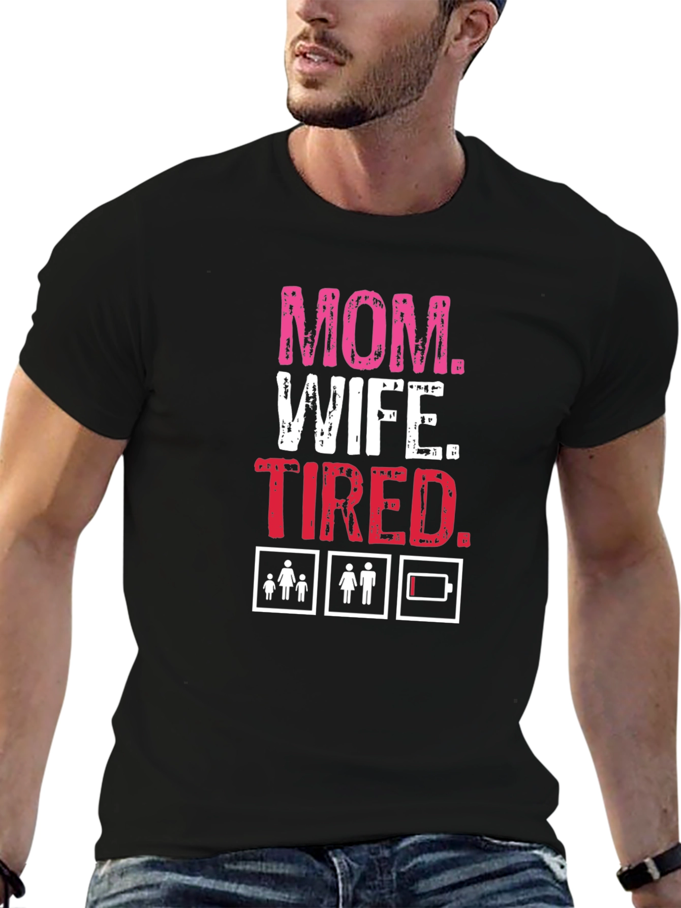 Mom. Wife. Tired. Graphic T-Shirt