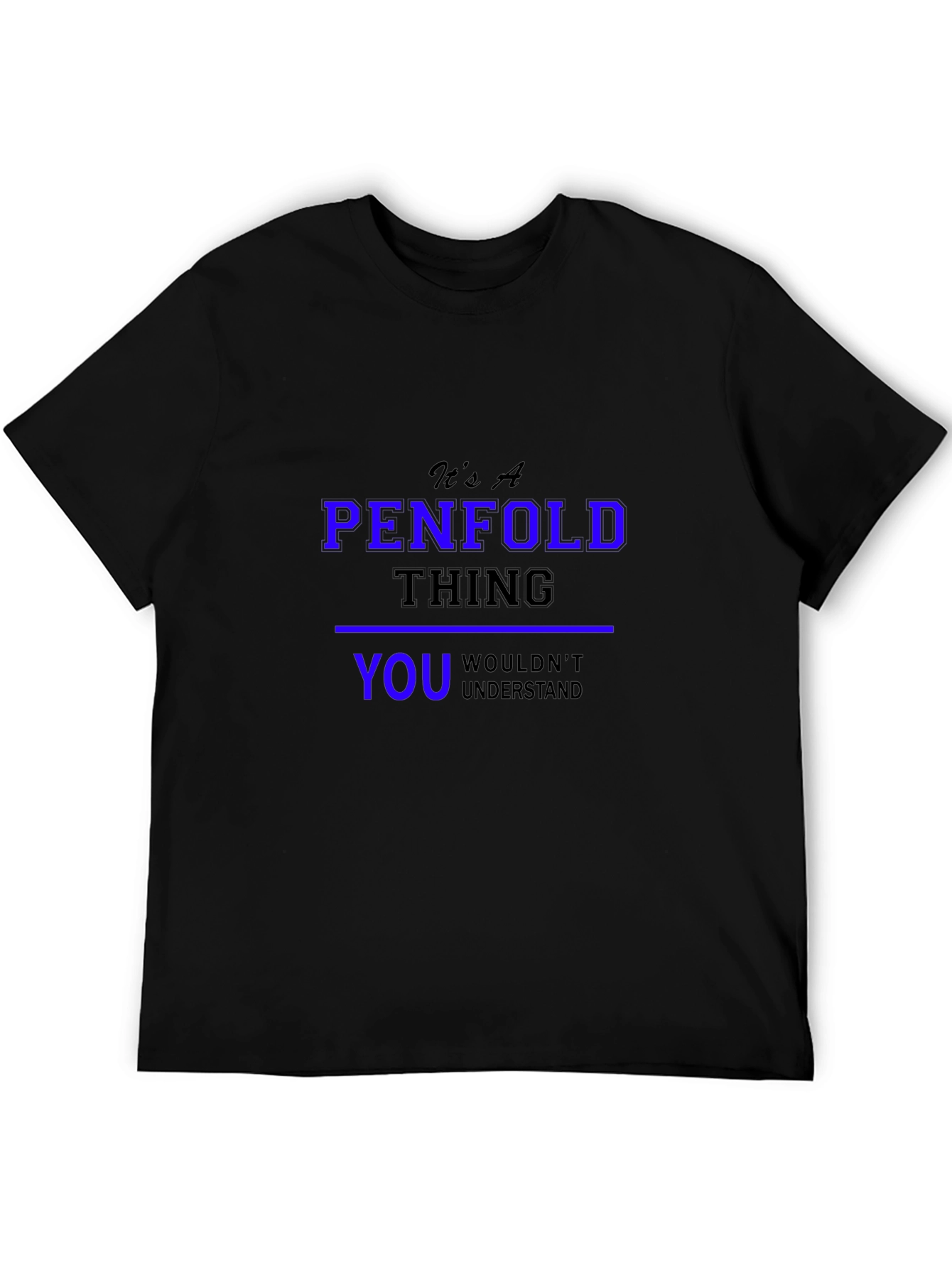 Its A Penfold Thing T-Shirt