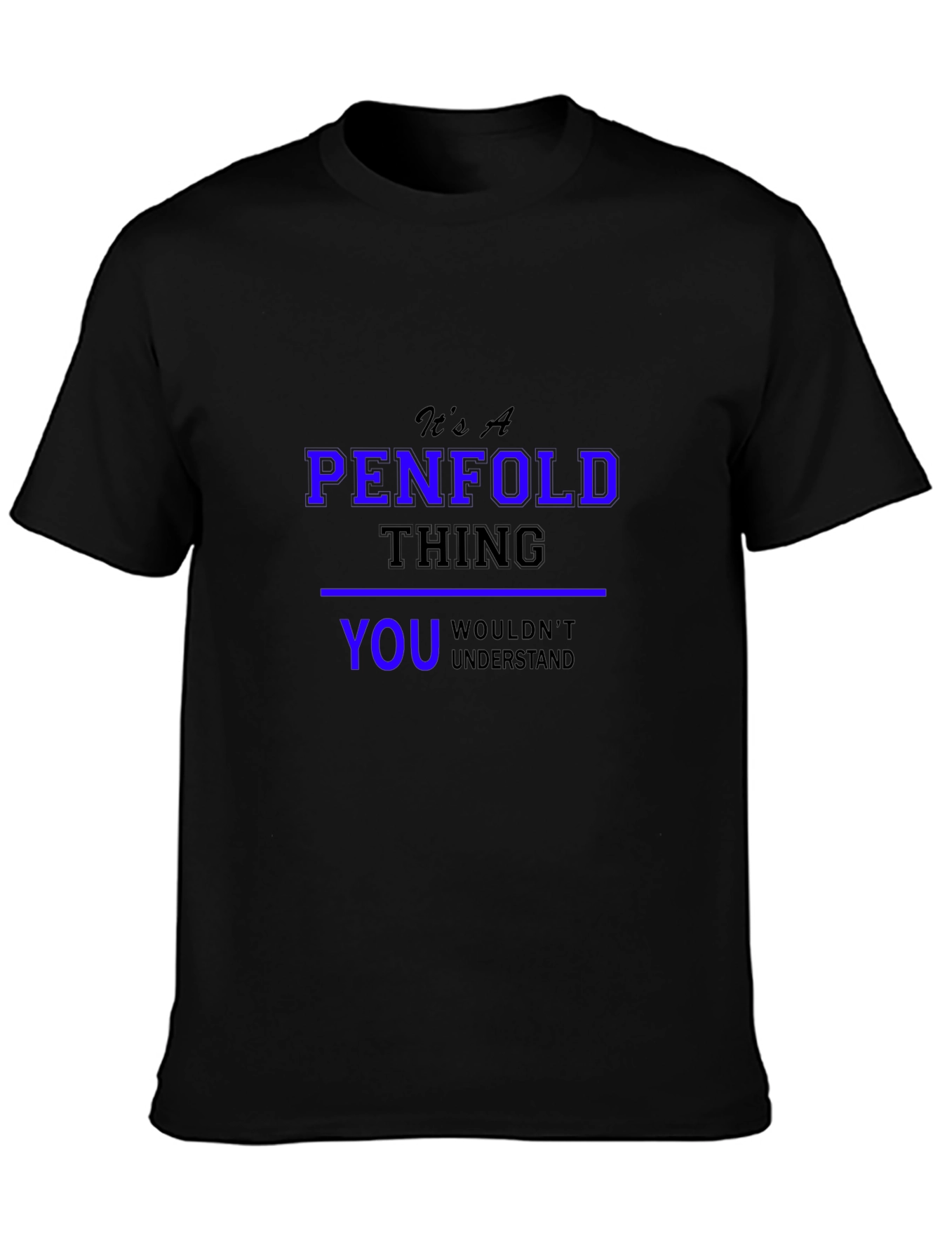 Its A Penfold Thing T-Shirt