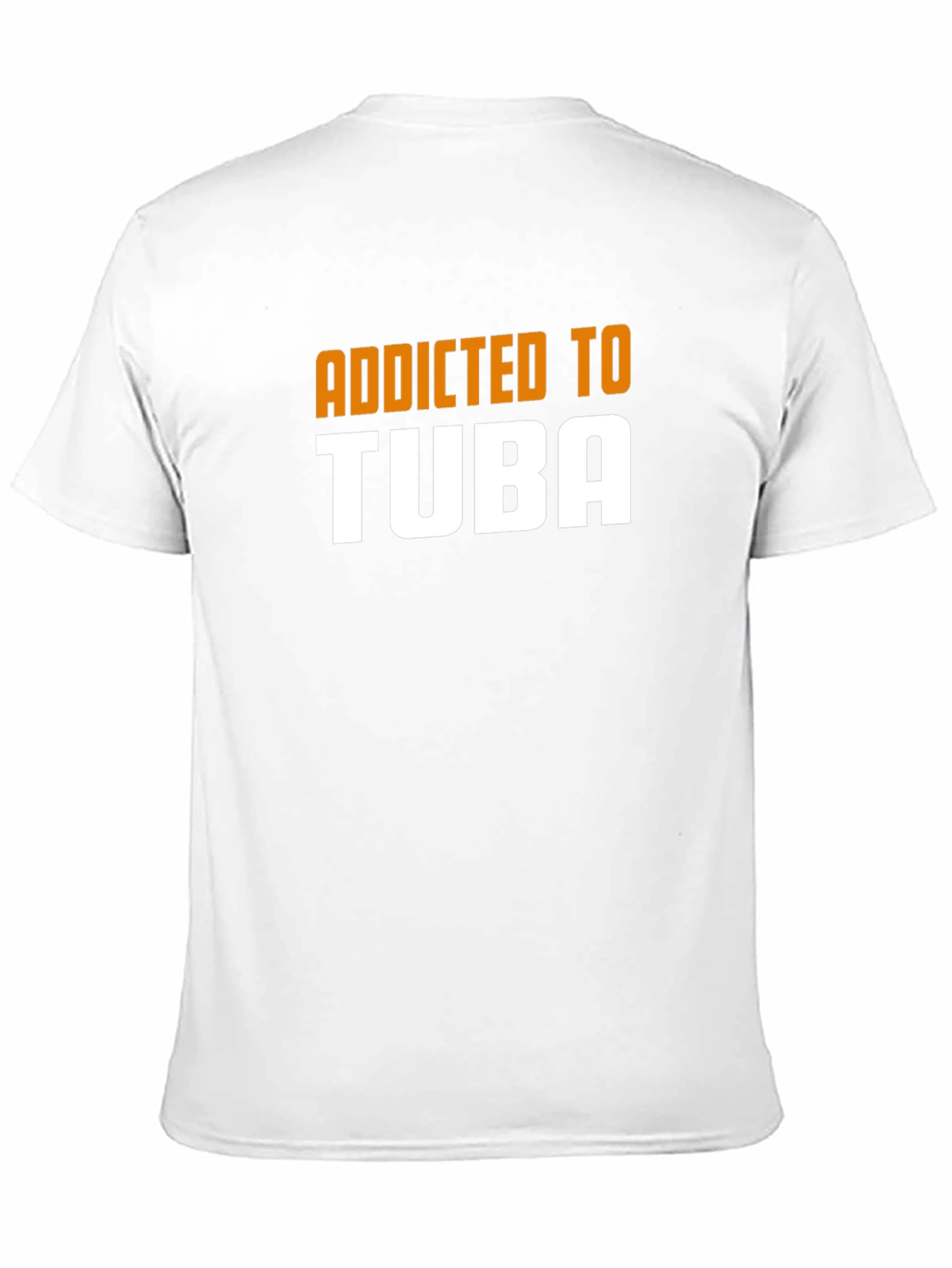 Addicted to Tuba Mens T-Shirt