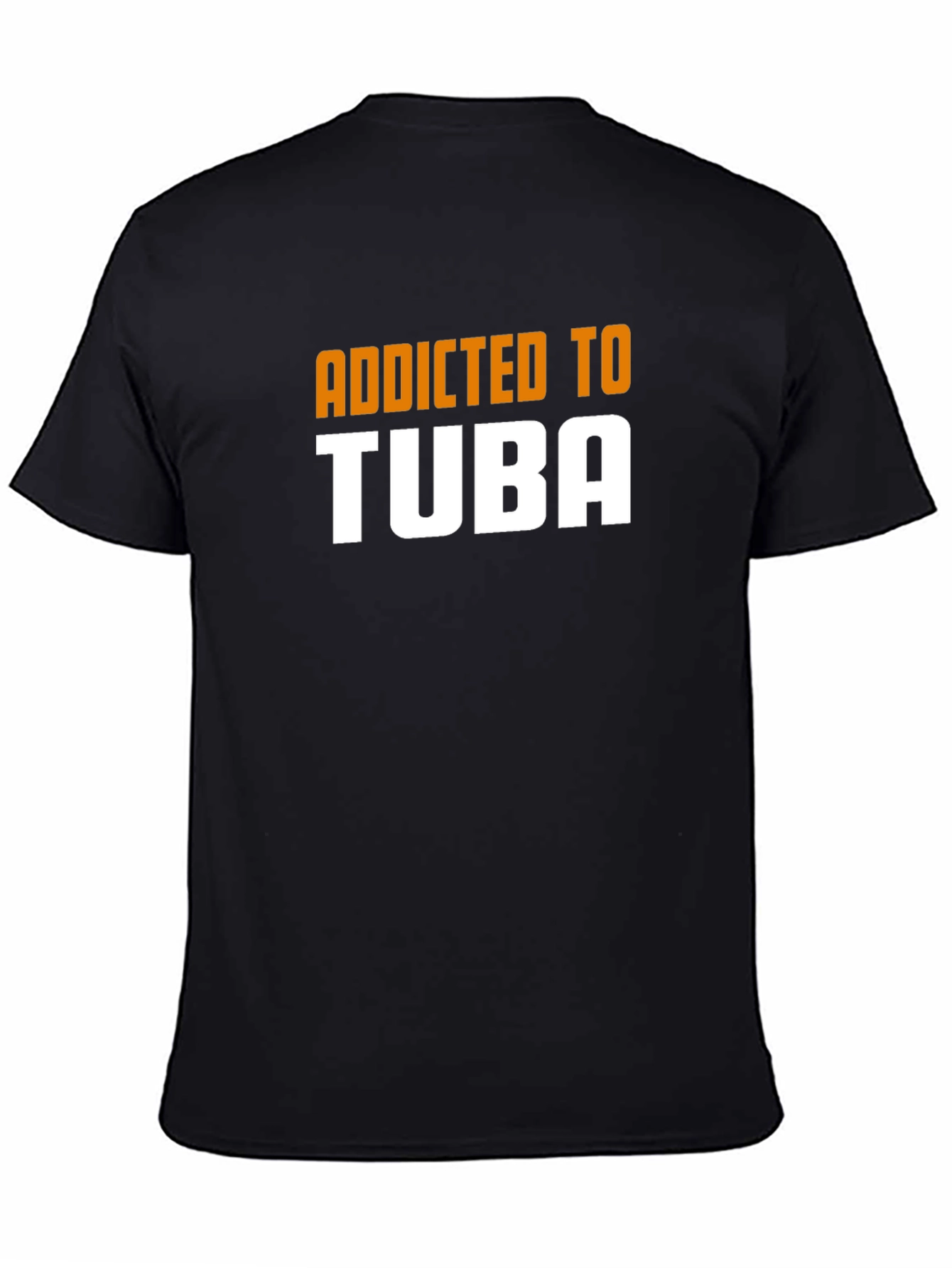 Addicted to Tuba Mens T-Shirt