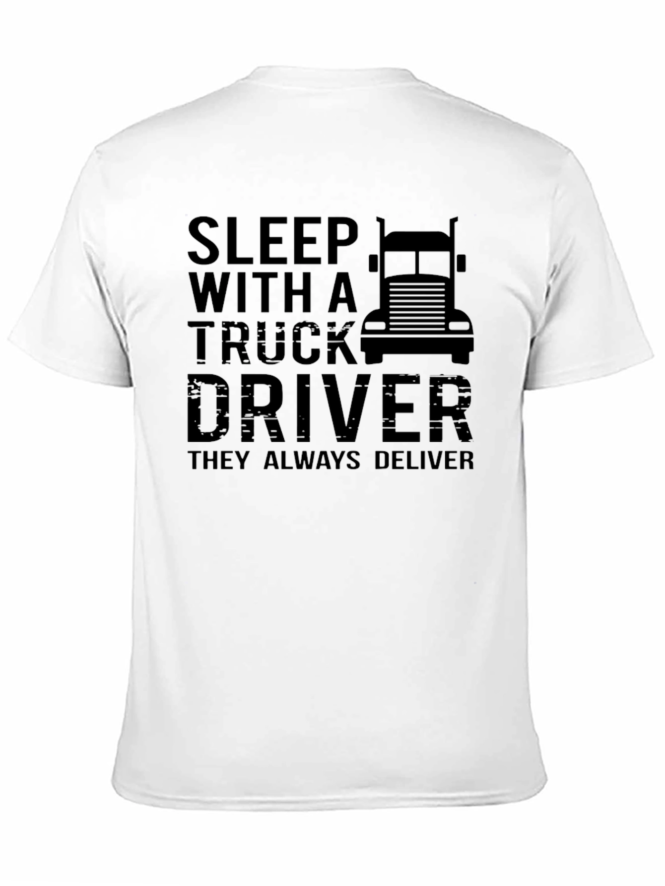 Sleep With A Truck Driver Graphic T-Shirt