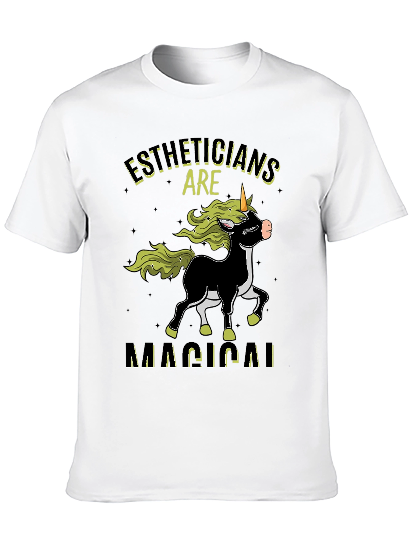 Estheticians are Magical Unicorn T-Shirt