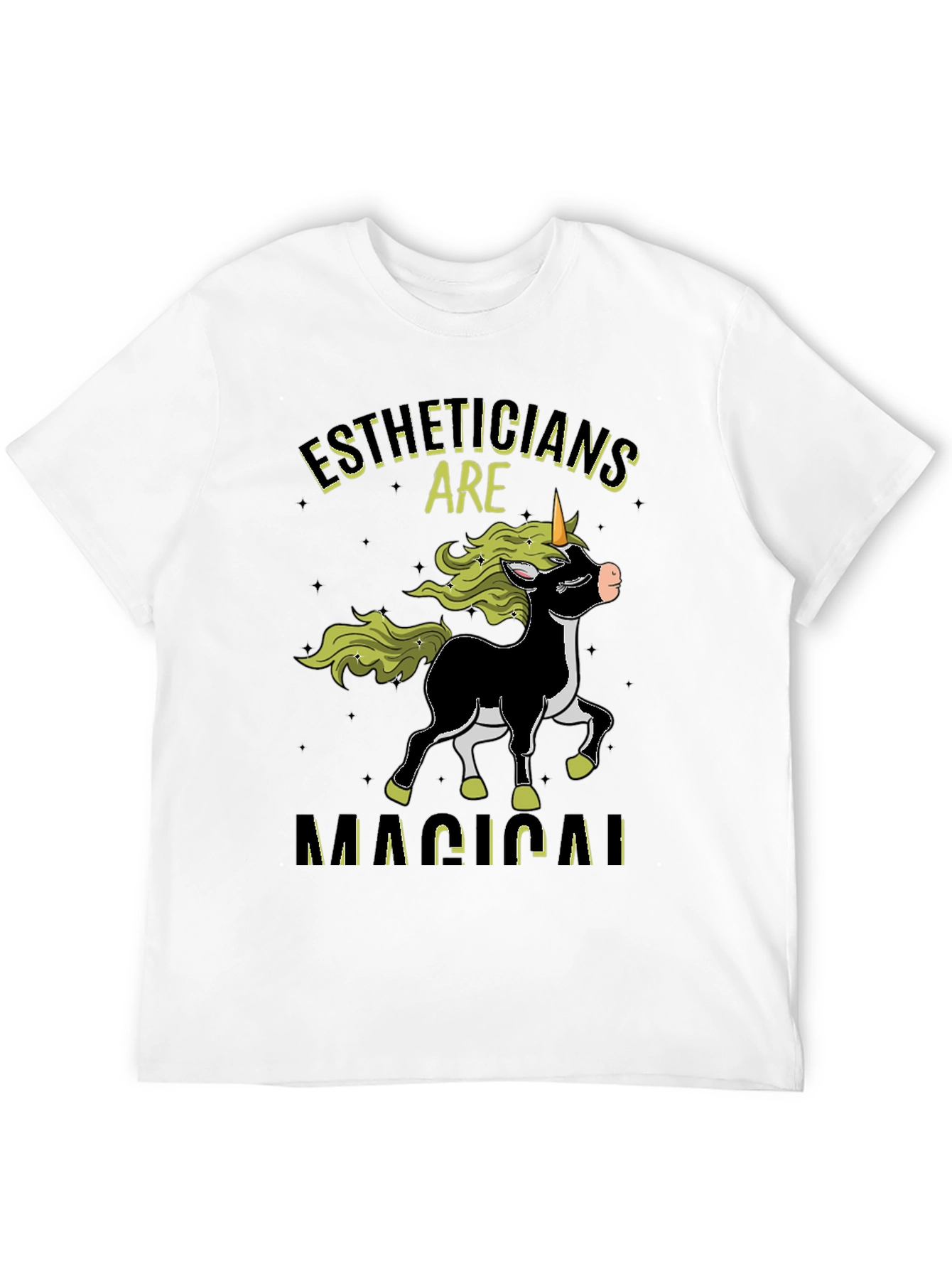 Estheticians are Magical Unicorn T-Shirt