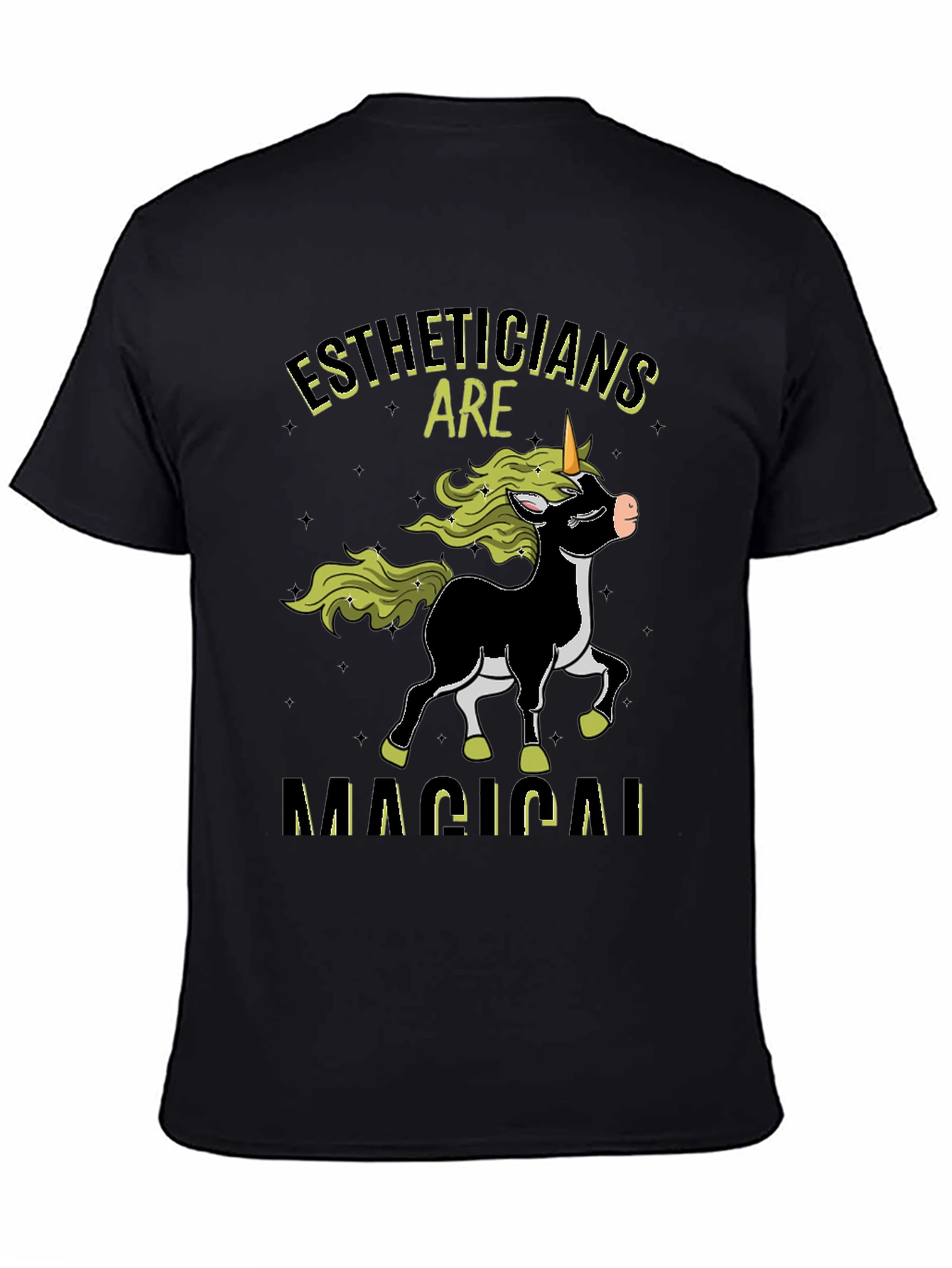 Estheticians are Magical Unicorn T-Shirt