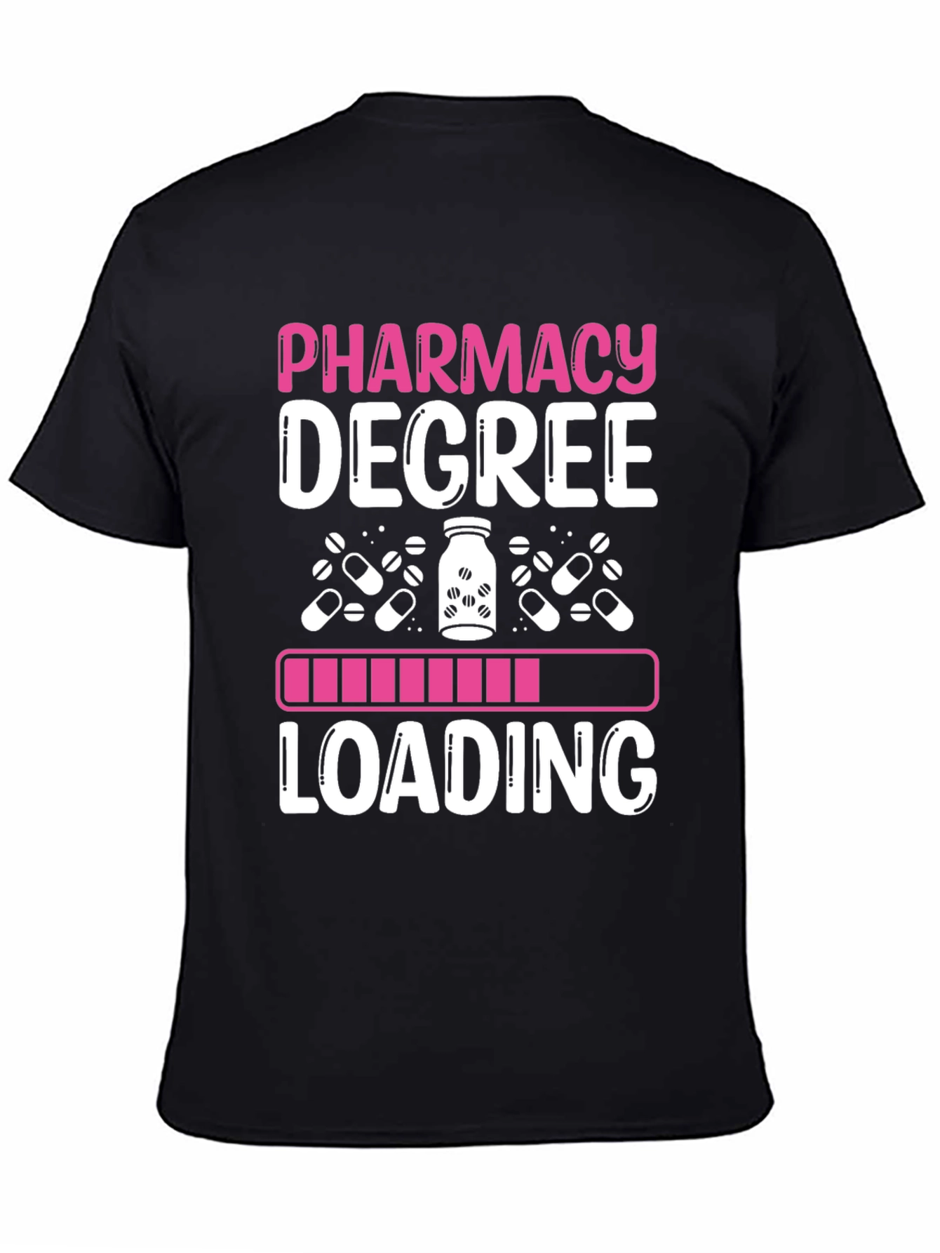 Pharmacy Degree Loading T-Shirt