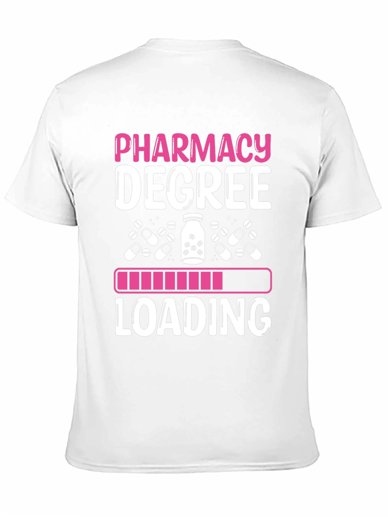 Pharmacy Degree Loading T-Shirt