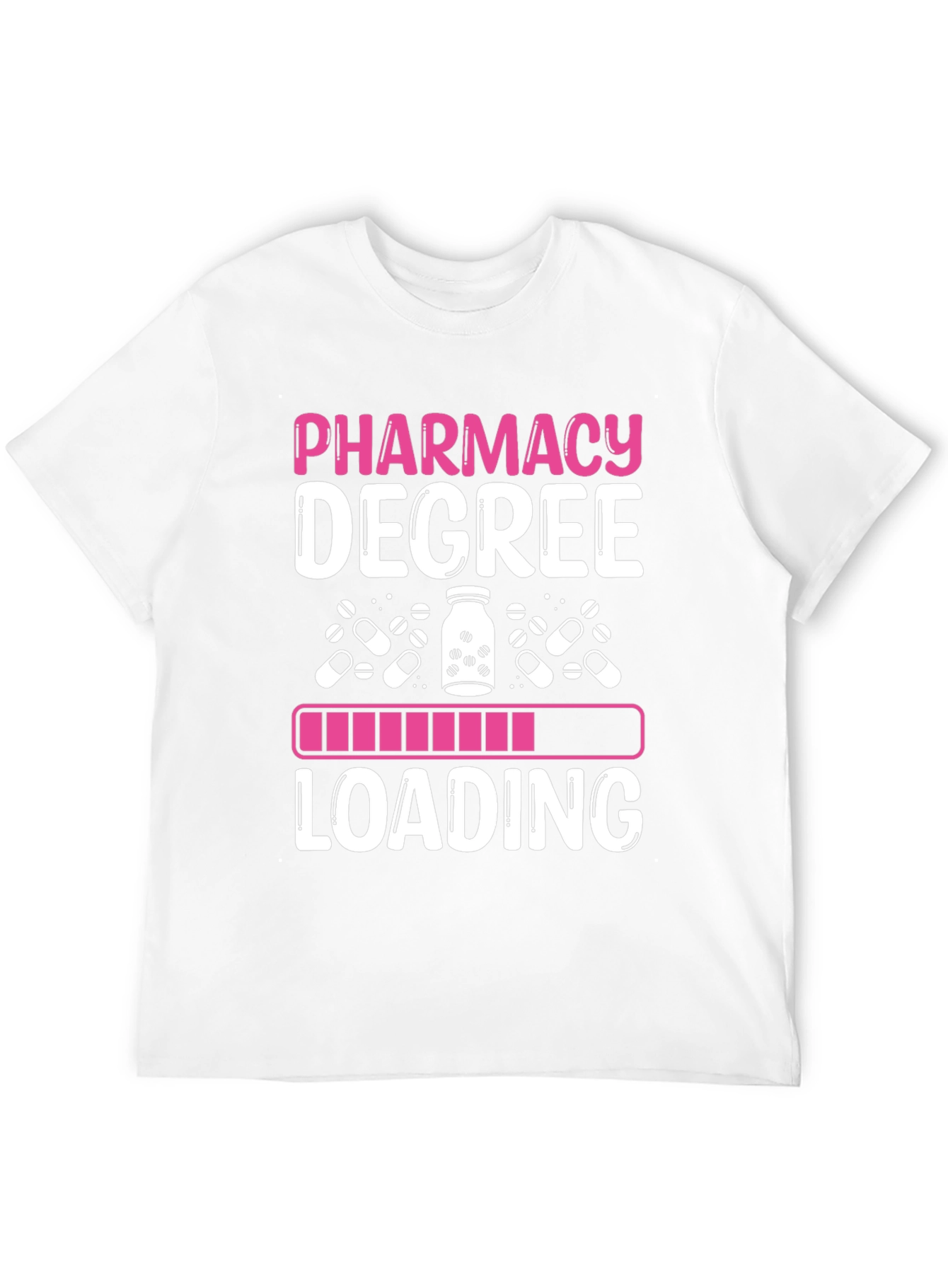 Pharmacy Degree Loading T-Shirt