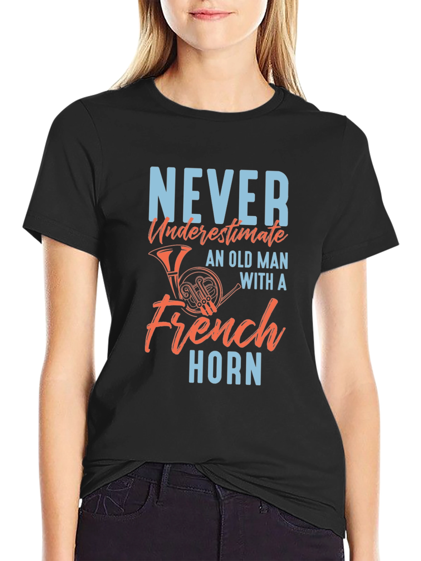 Never Underestimate Old Man French Horn T-Shirt