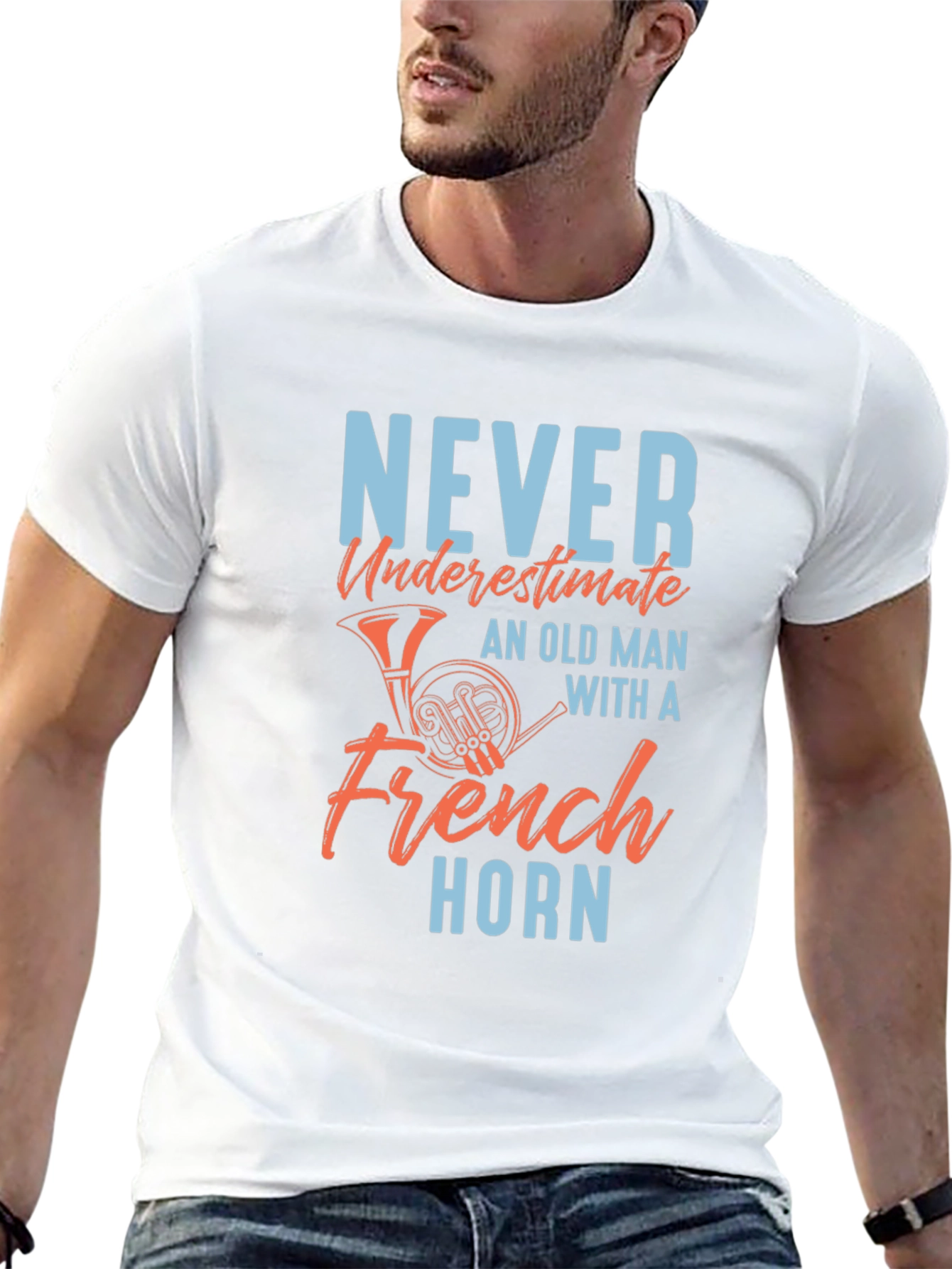 Never Underestimate Old Man French Horn T-Shirt