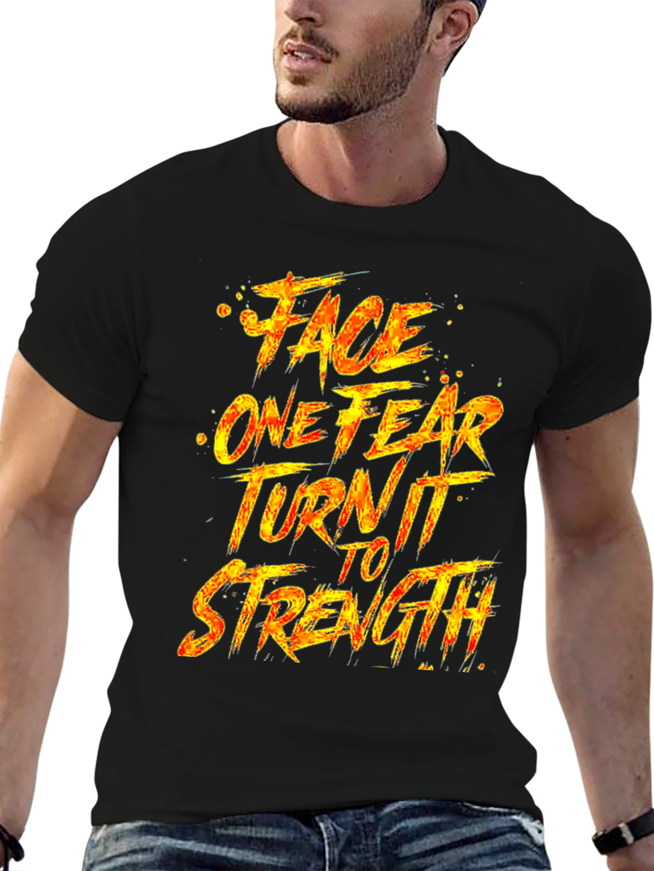 Motivational Graphic Tee: Face Fear Turn It To Strength
