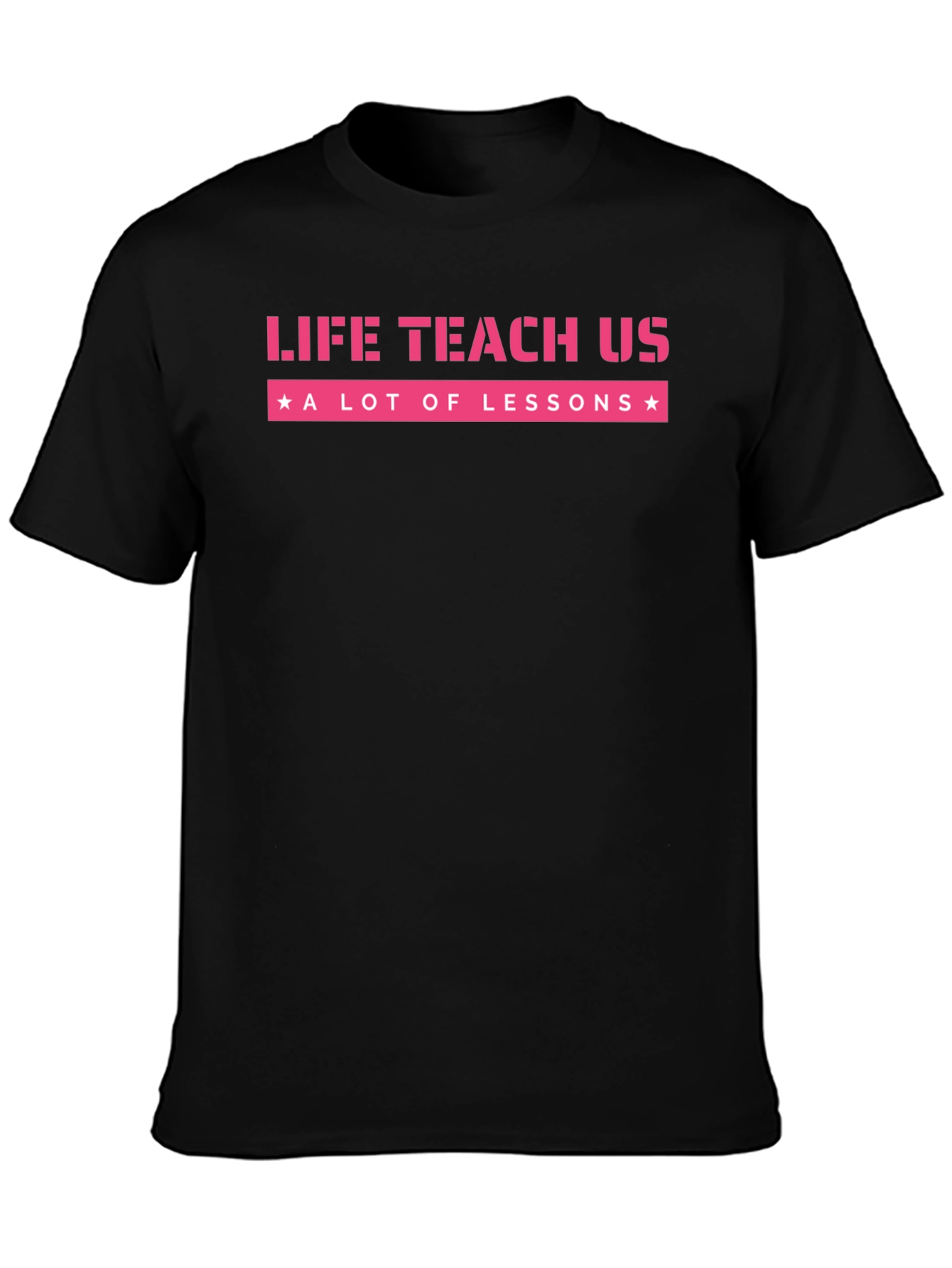 Life Teaches Lessons Graphic Tee - Black