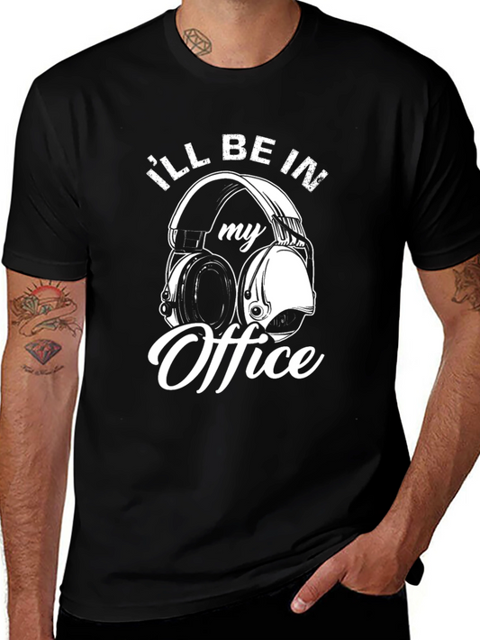 Ill Be In My Office Headphones T-Shirt