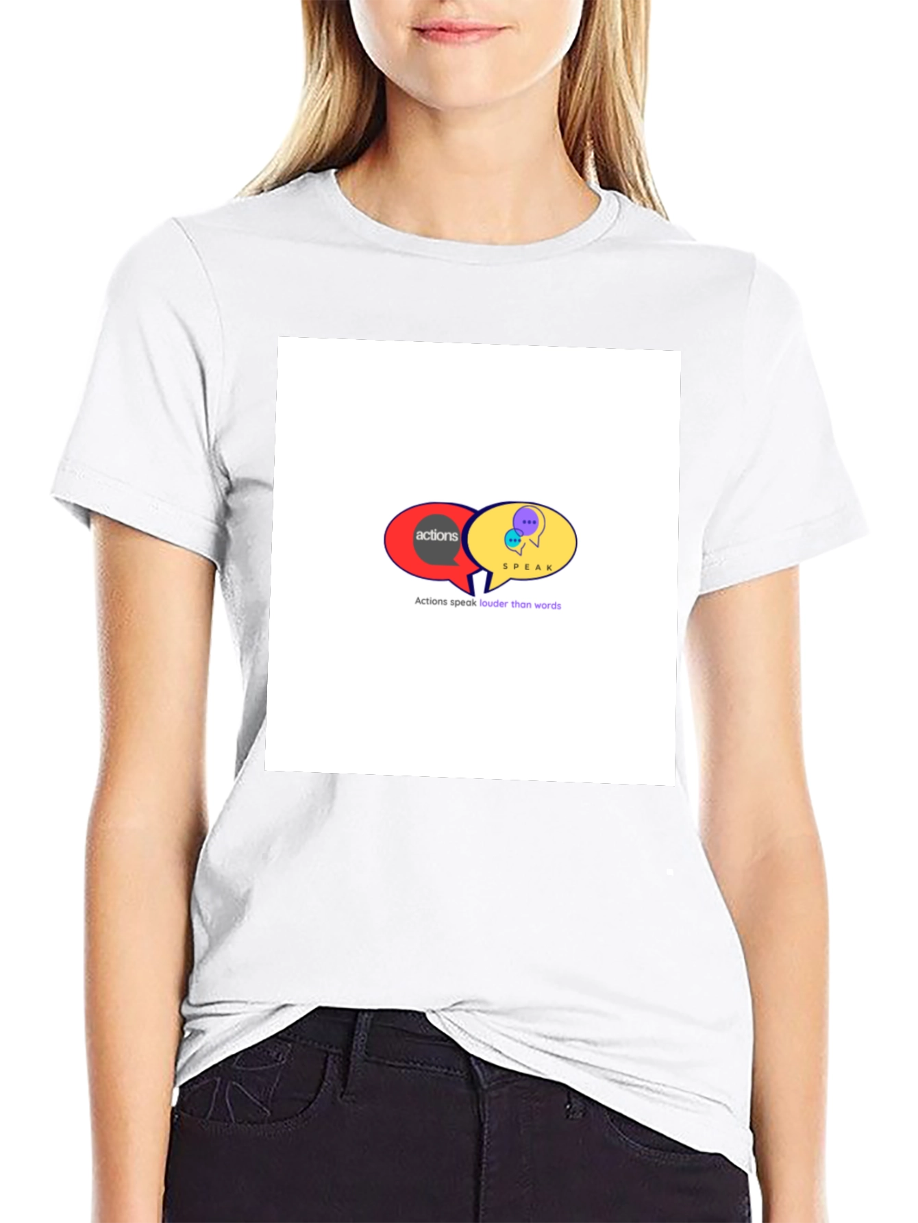 Actions Speak Louder T-Shirt