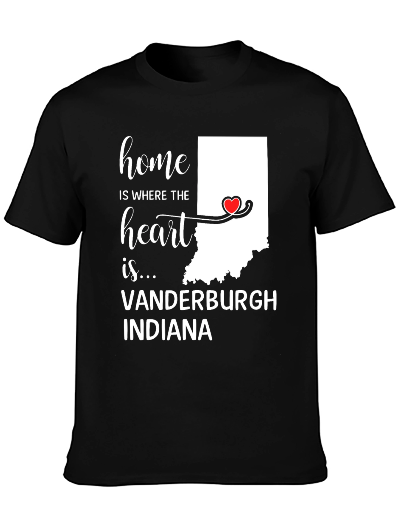 Home Is Where The Heart Is Indiana T-Shirt