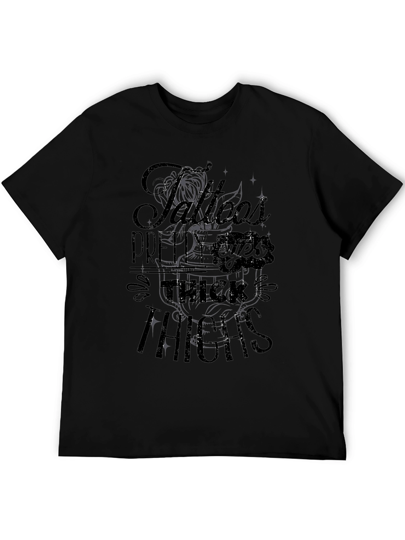 Tattoos Pretty Eyes Thick Thighs Graphic T-Shirt