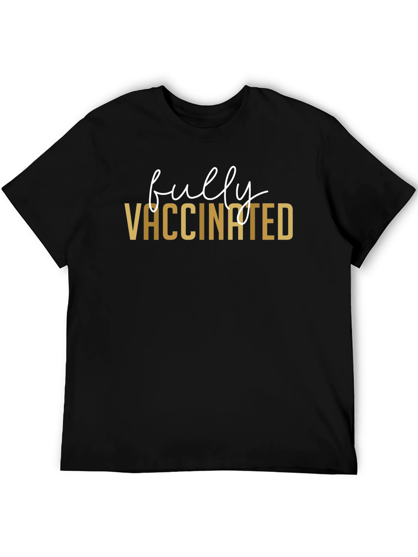 Fully Vaccinated T-Shirt - Black