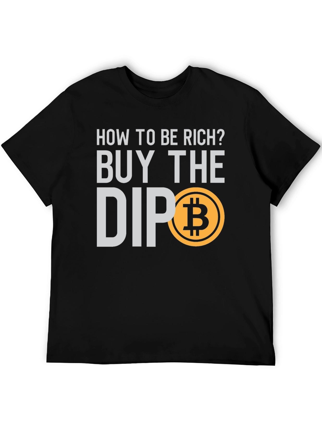 Buy the Dip Bitcoin T-Shirt