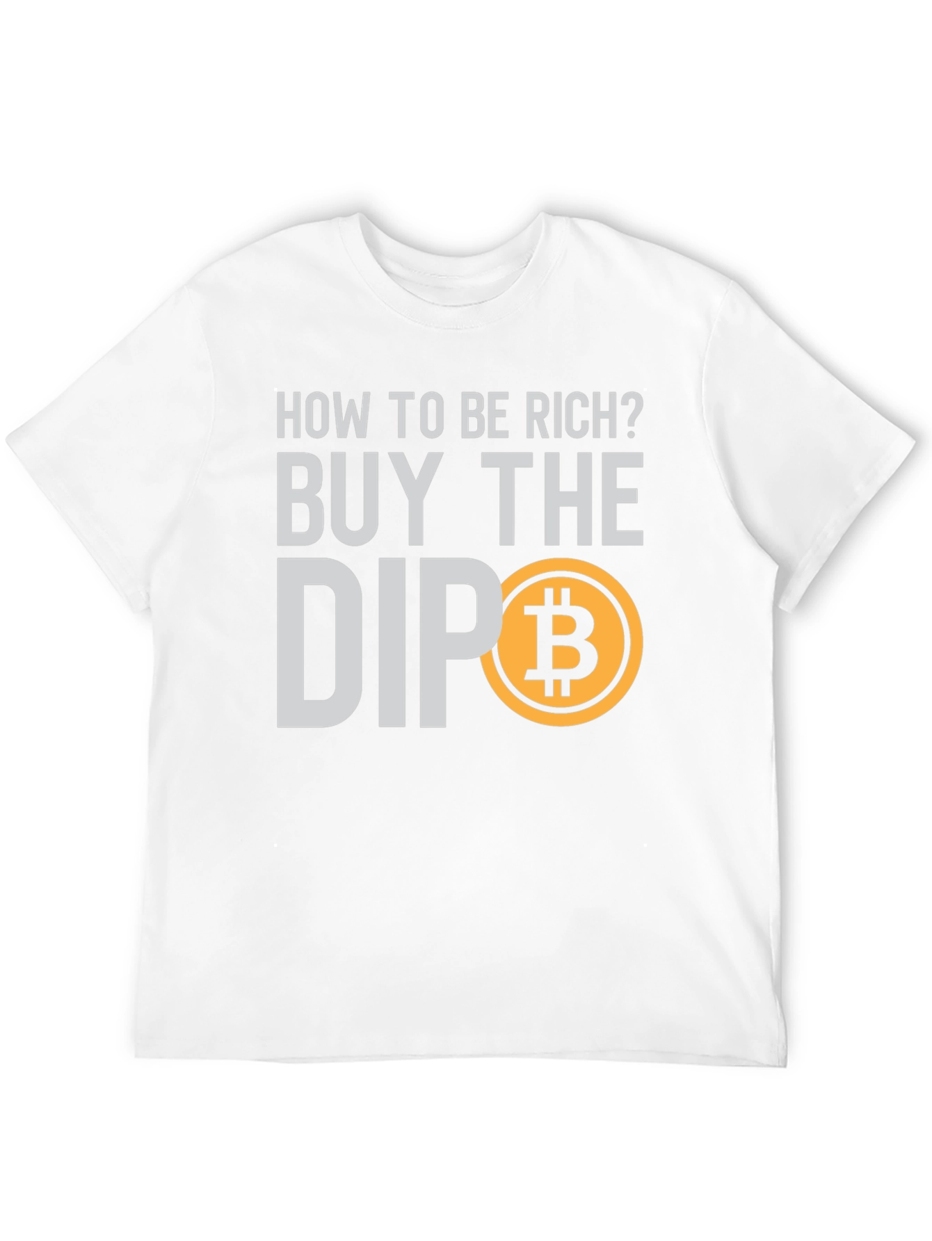 Buy the Dip Bitcoin T-Shirt