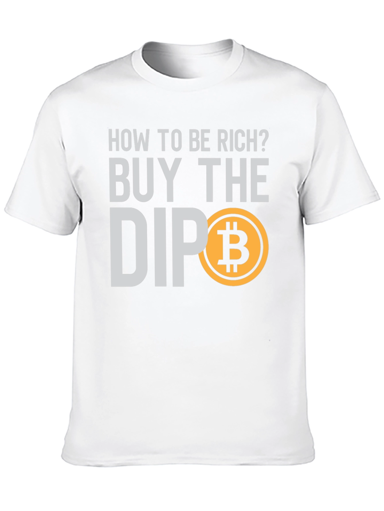 Buy the Dip Bitcoin T-Shirt