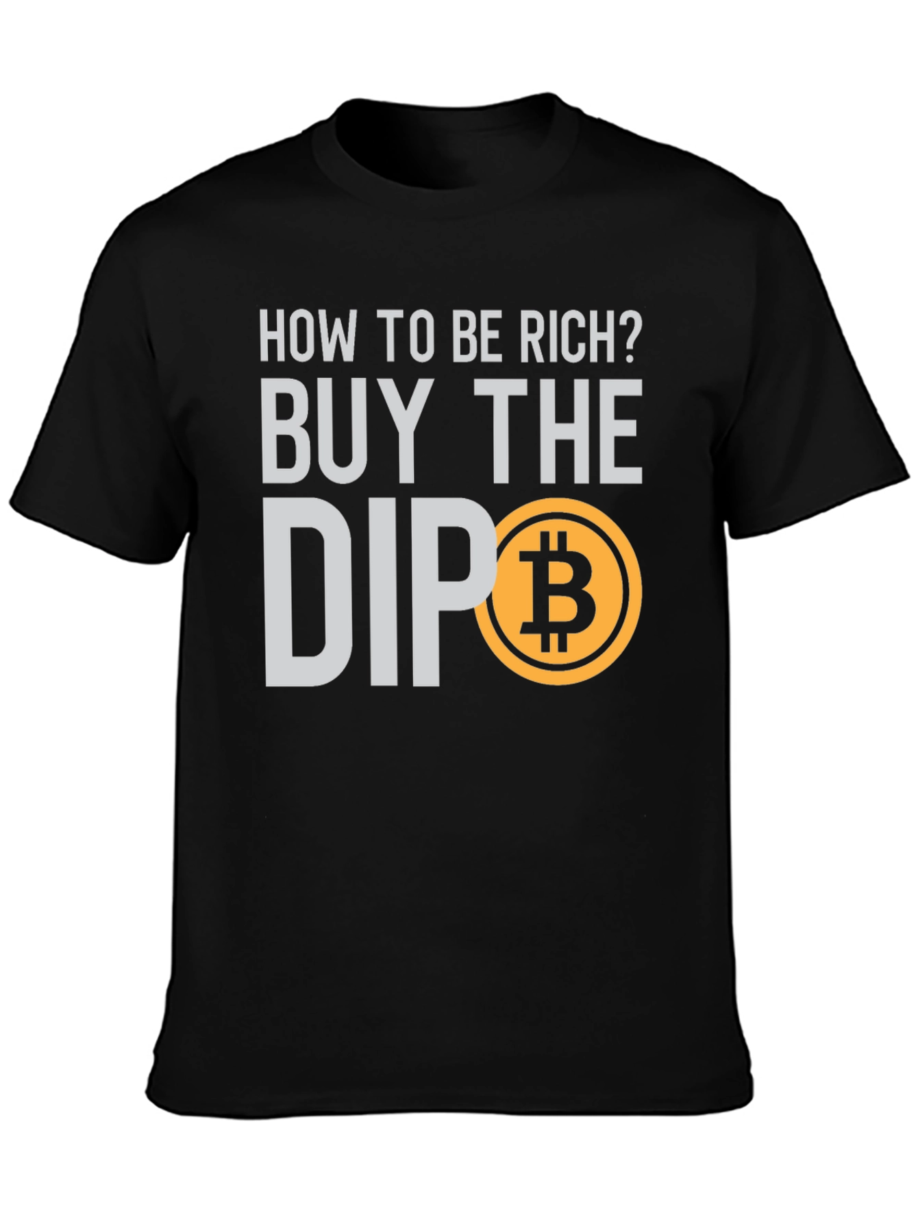 Buy the Dip Bitcoin T-Shirt