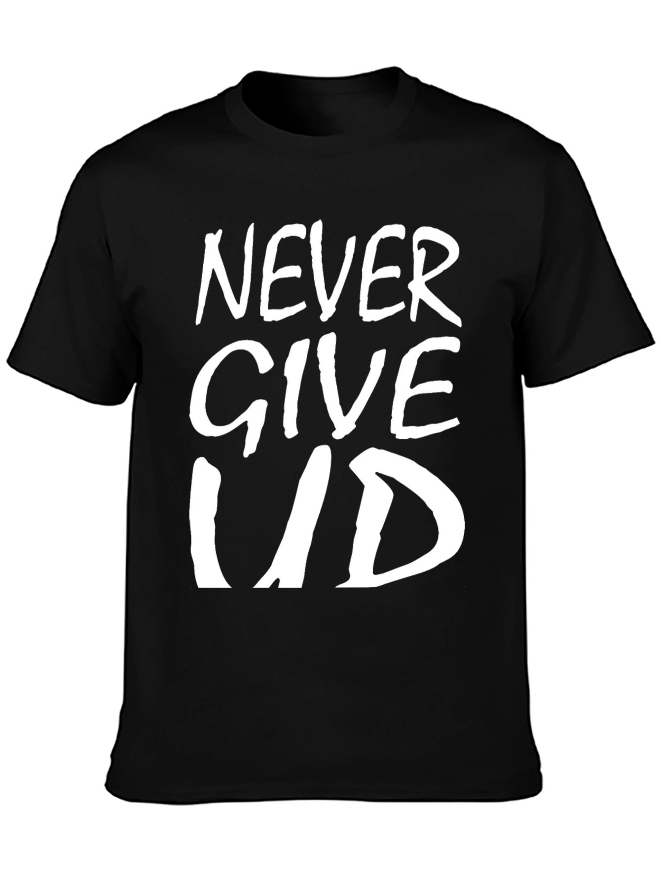 Never Give Up T-Shirt - Inspirational Graphic Tee