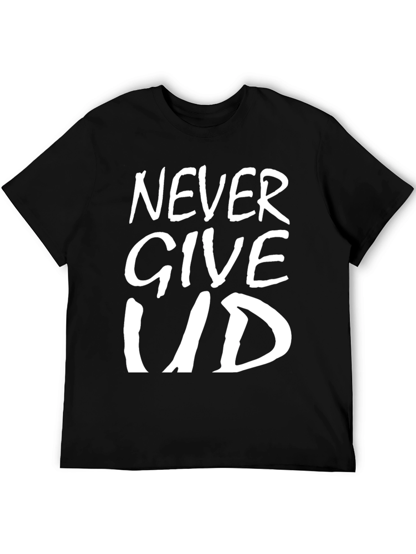 Never Give Up T-Shirt - Inspirational Graphic Tee