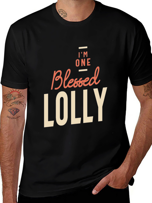 Blessed Lolly T-Shirt - Im One Blessed Lolly