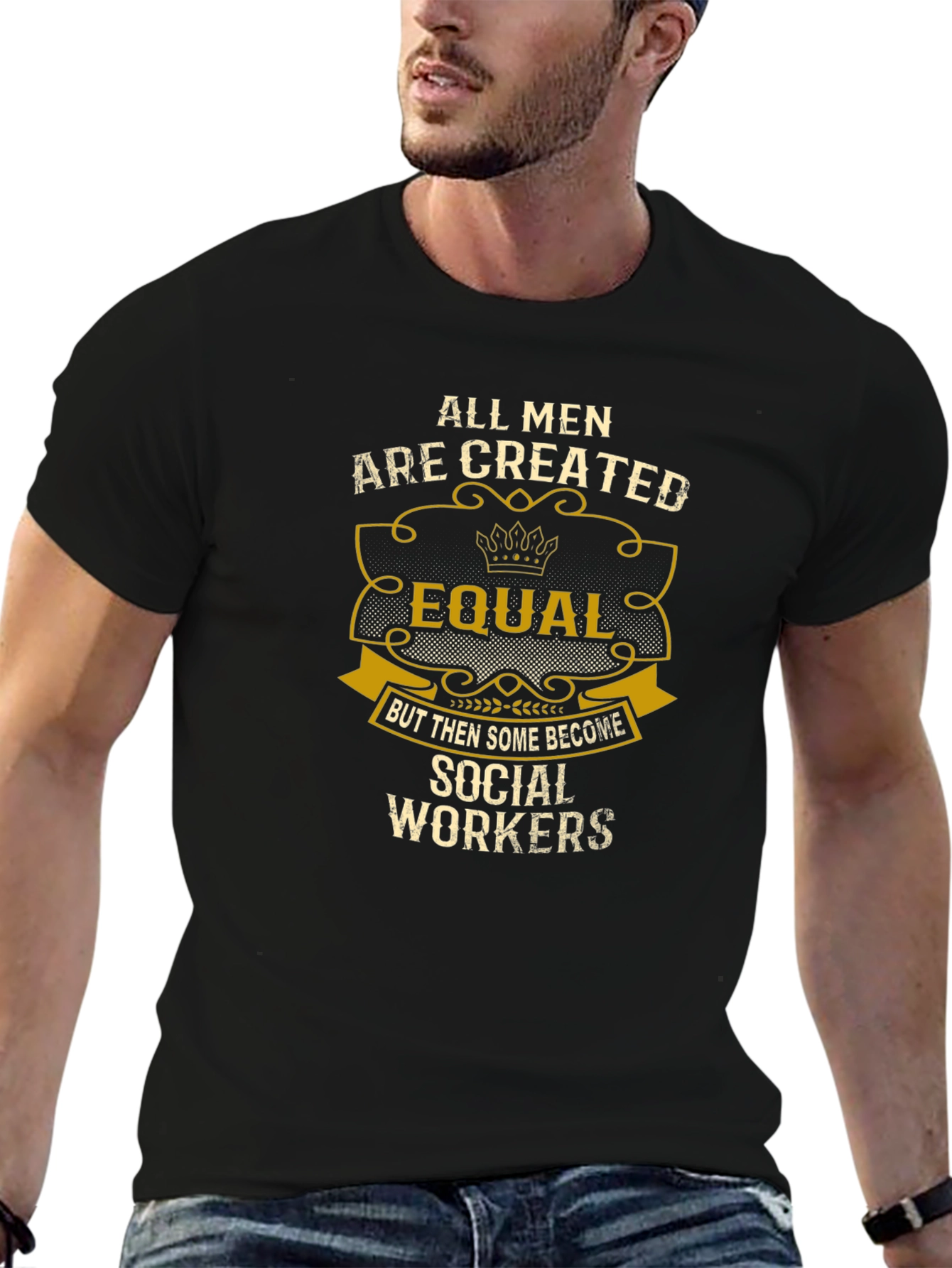 All Men Created Equal Social Worker T-Shirt