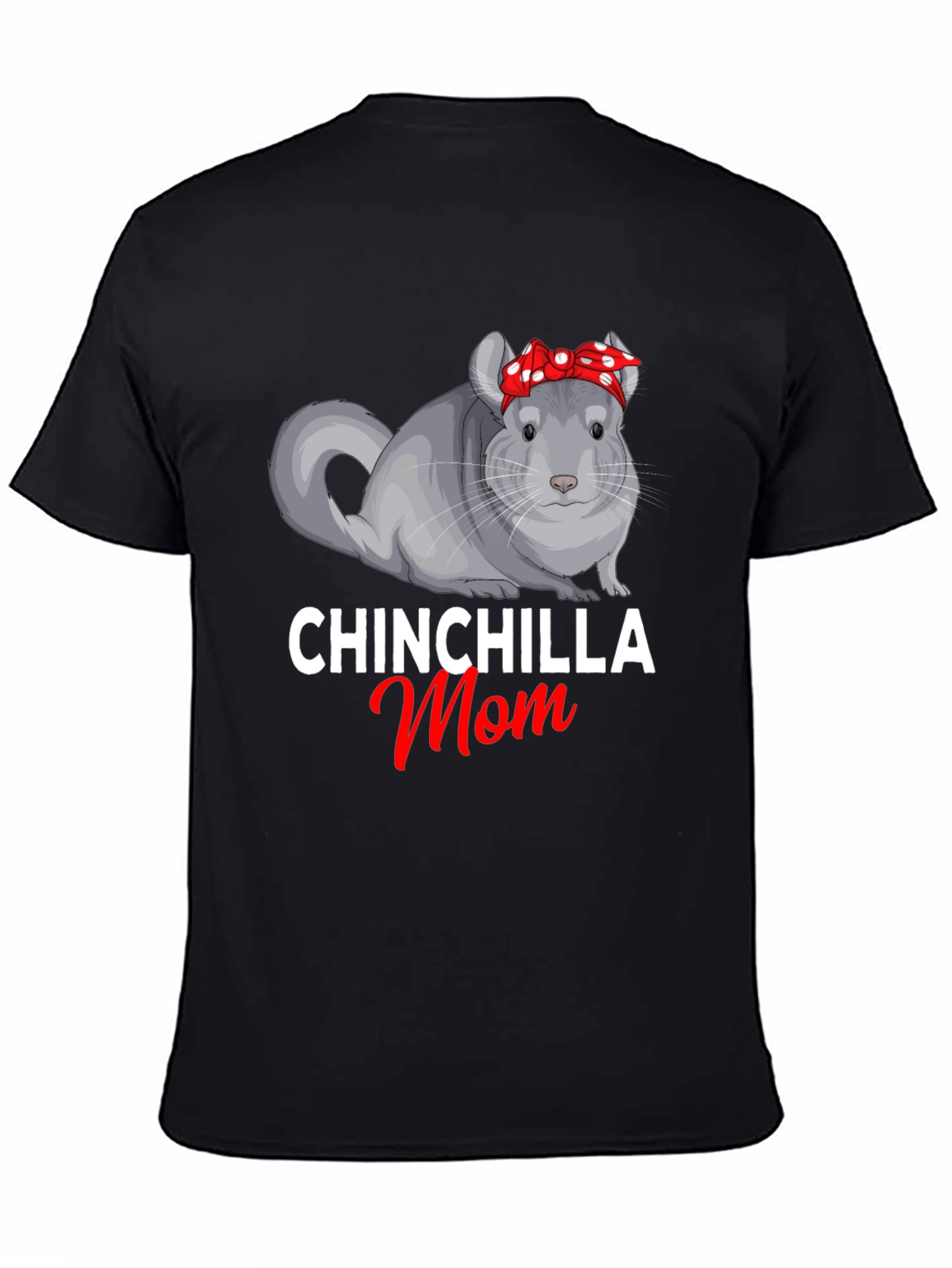 Chinchilla Mom Graphic T-Shirt