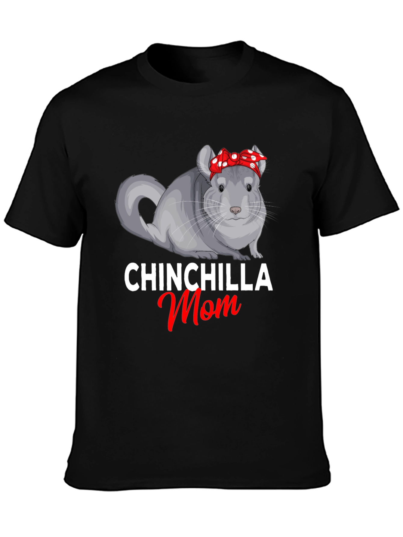 Chinchilla Mom Graphic T-Shirt