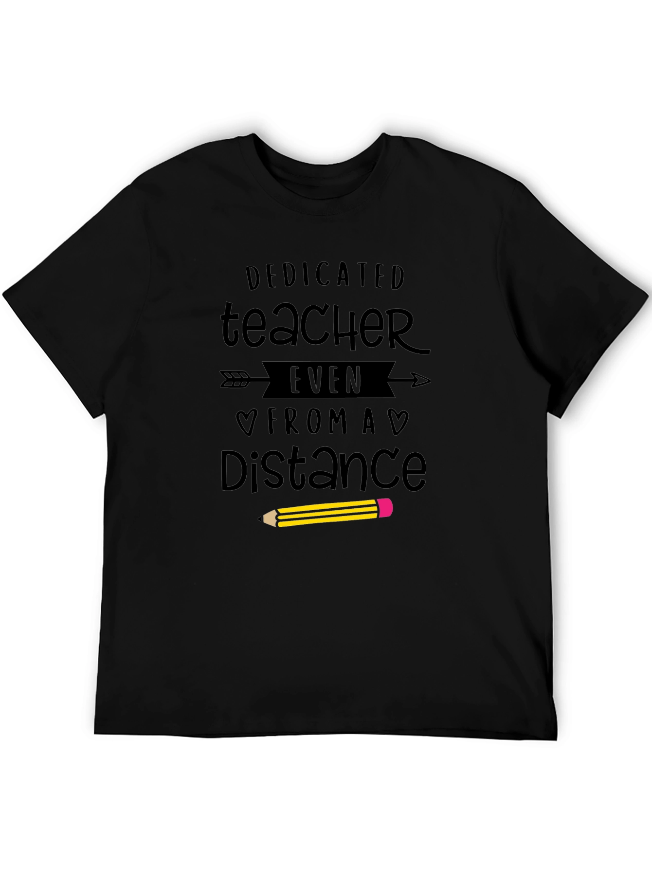 Dedicated Teacher T-Shirt - Distance Learning