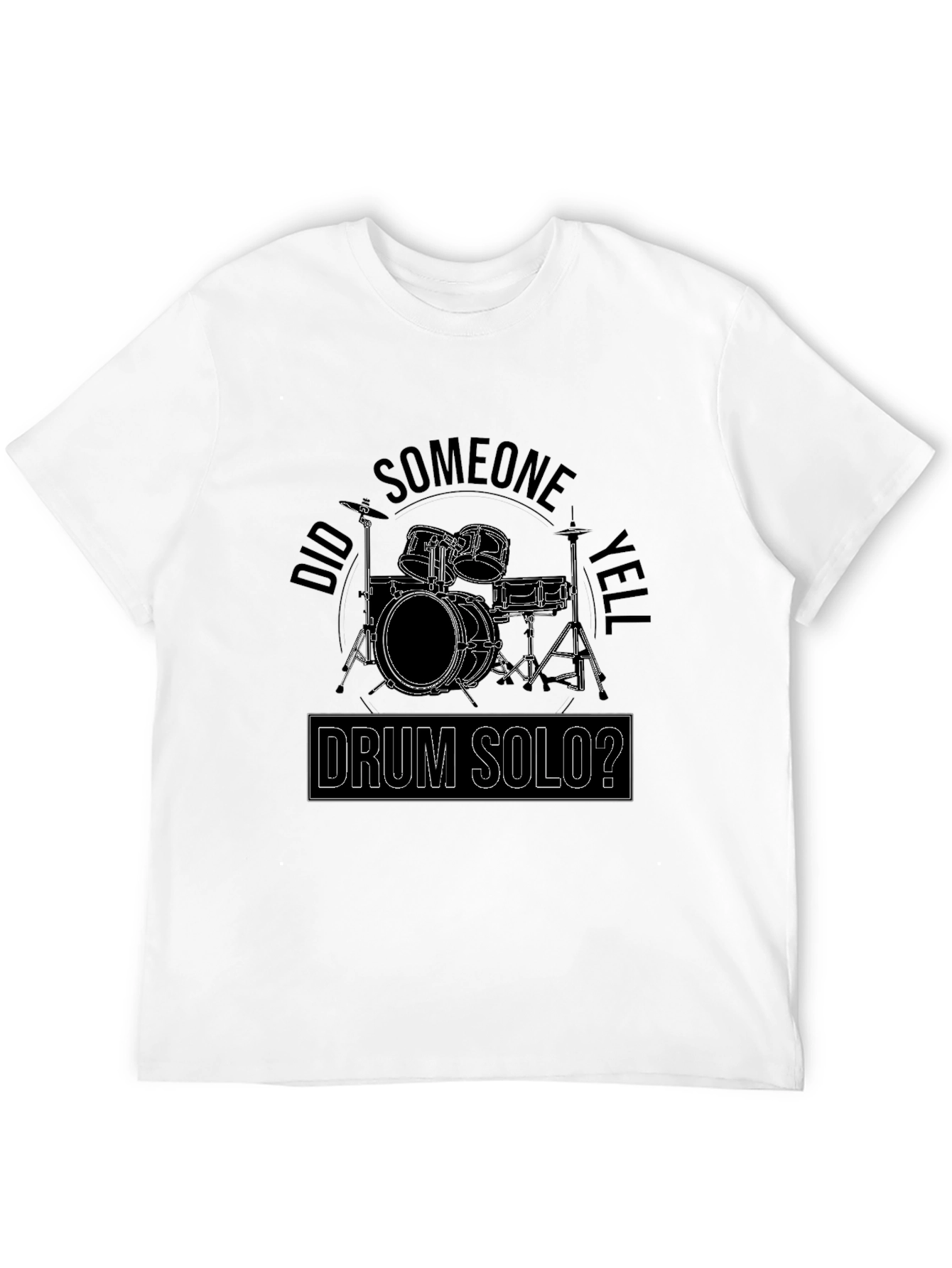 Drum Solo? Graphic T-Shirt