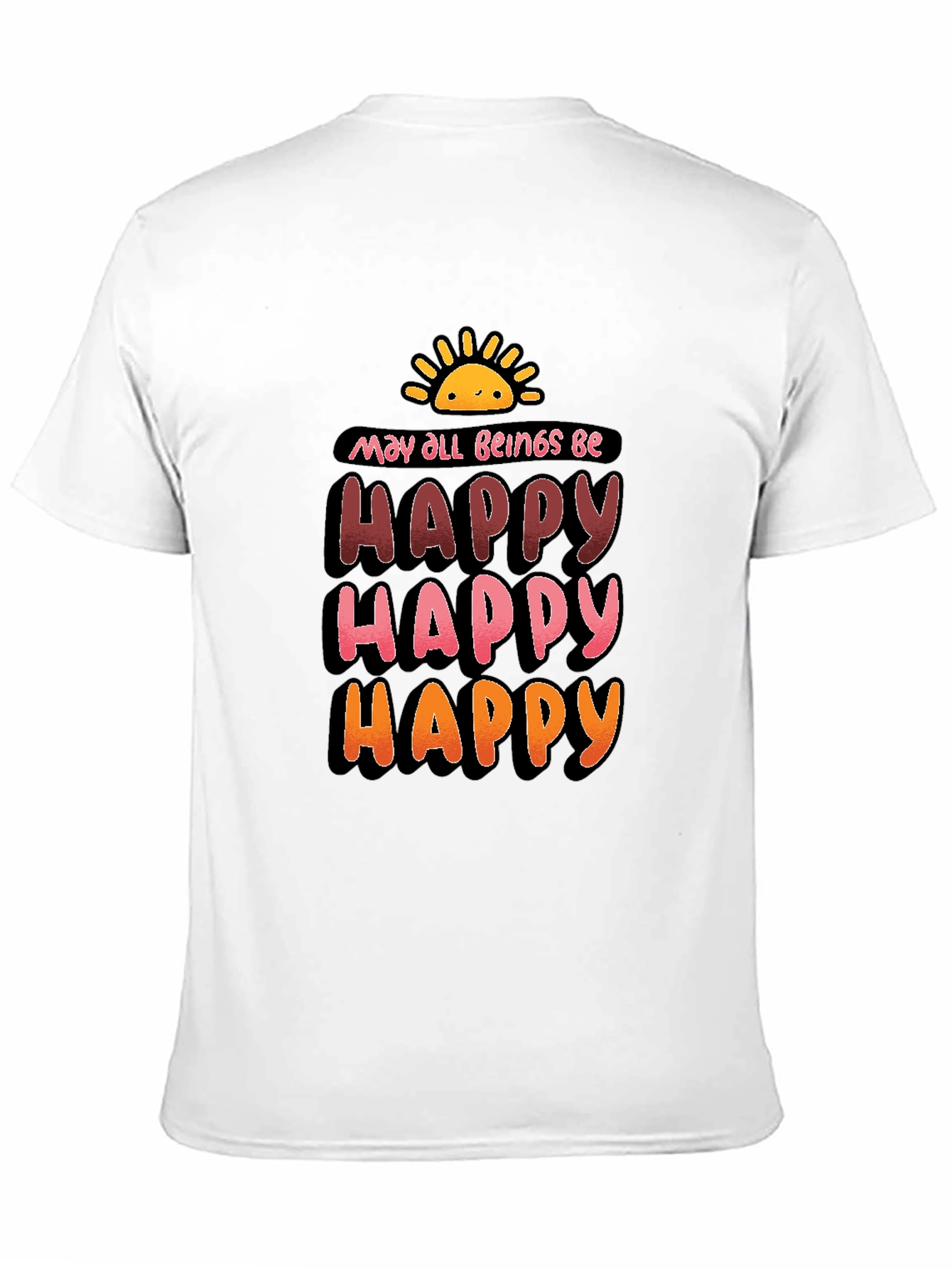 Be Happy Graphic T-Shirt