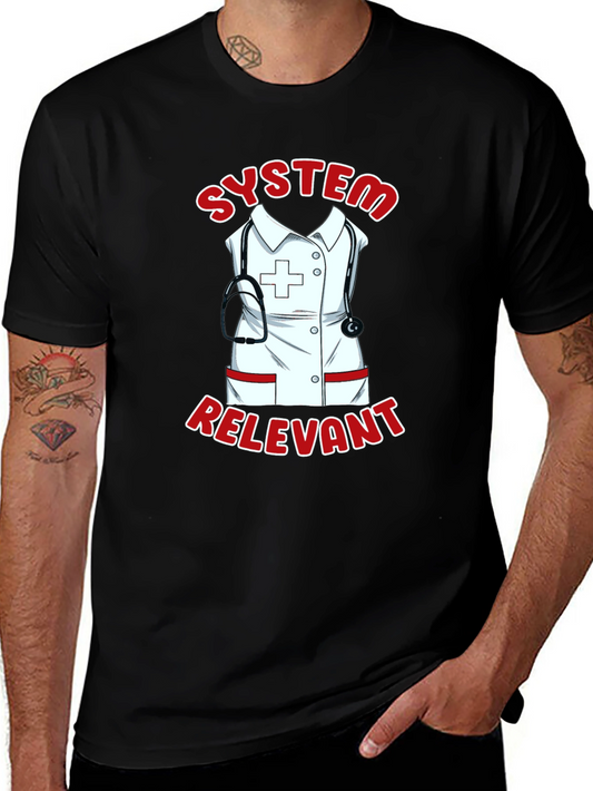 Nurse Relevant System T-Shirt