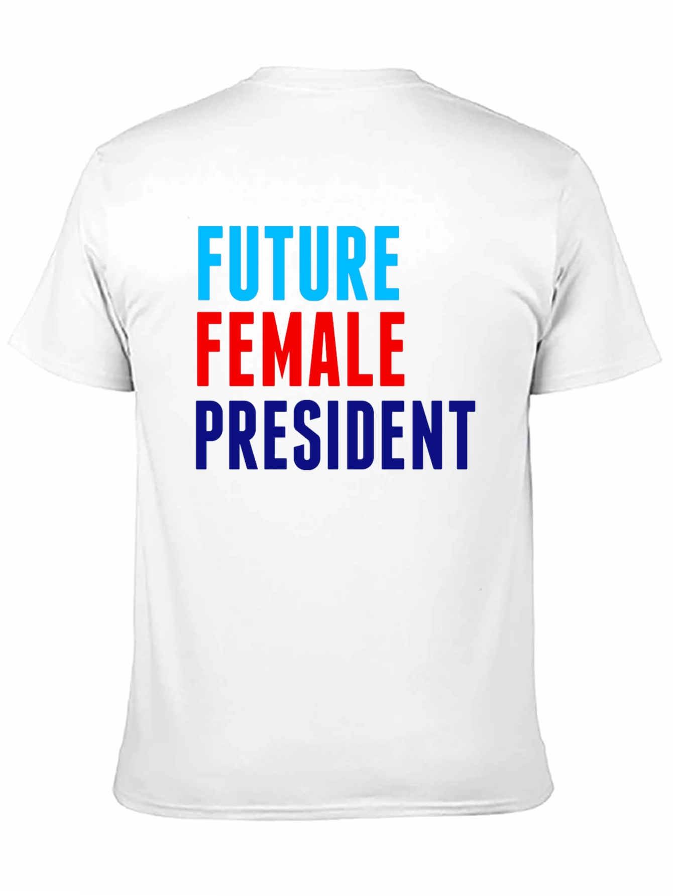 Future Female President Graphic T-Shirt